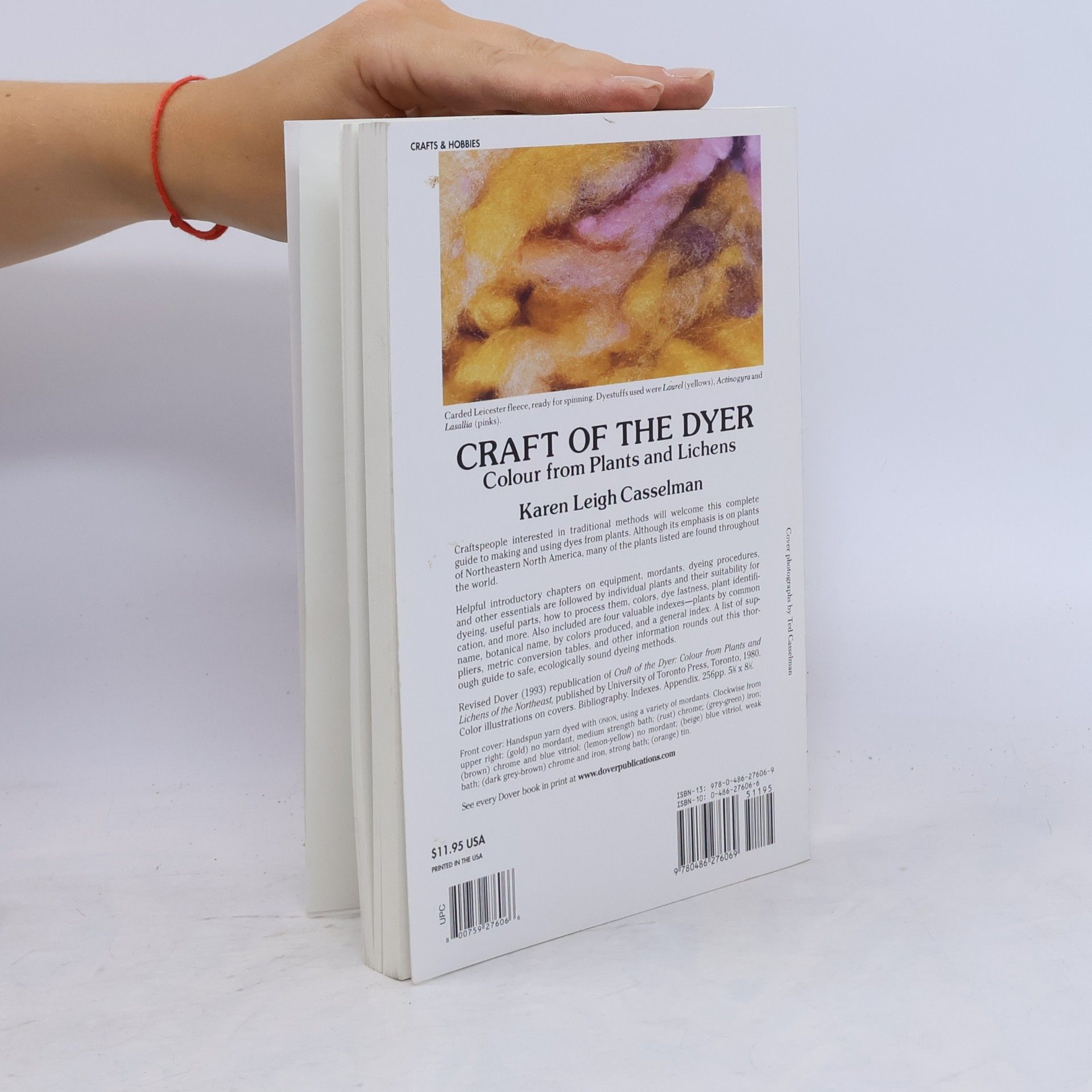 Karen Leigh Casselman Dover Crafts: Weaving & Dyeing: Craft of the Dyer