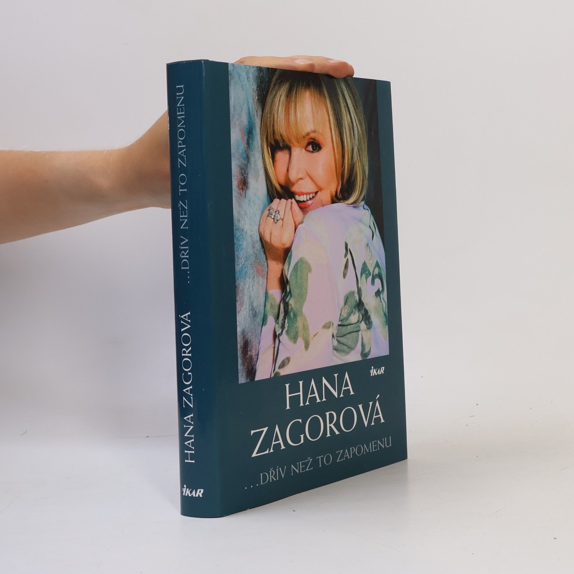 Hana Zagorová Hana Zagorová. Dřív než to zapomenu