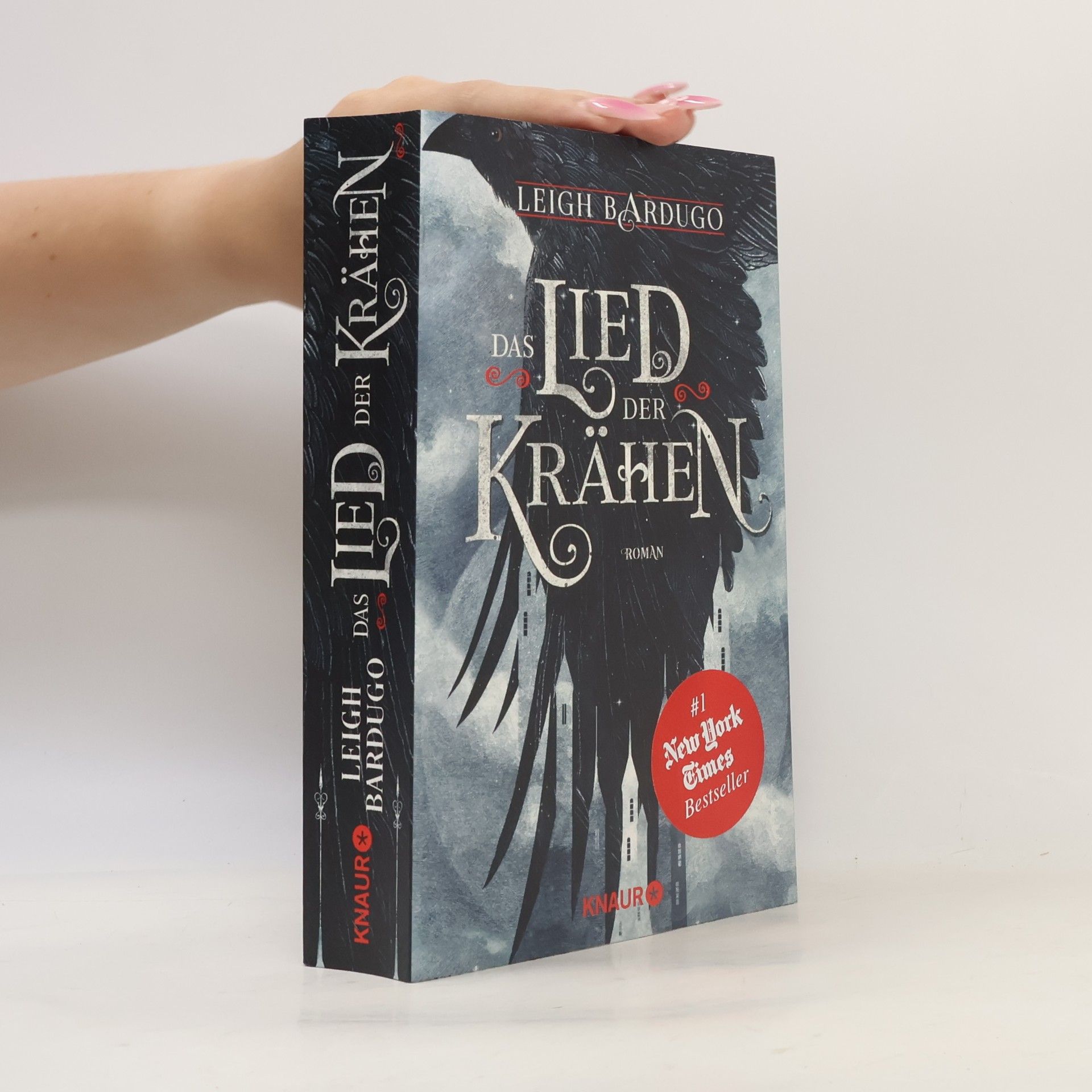 Leigh Bardugo Das Lied der Krähen