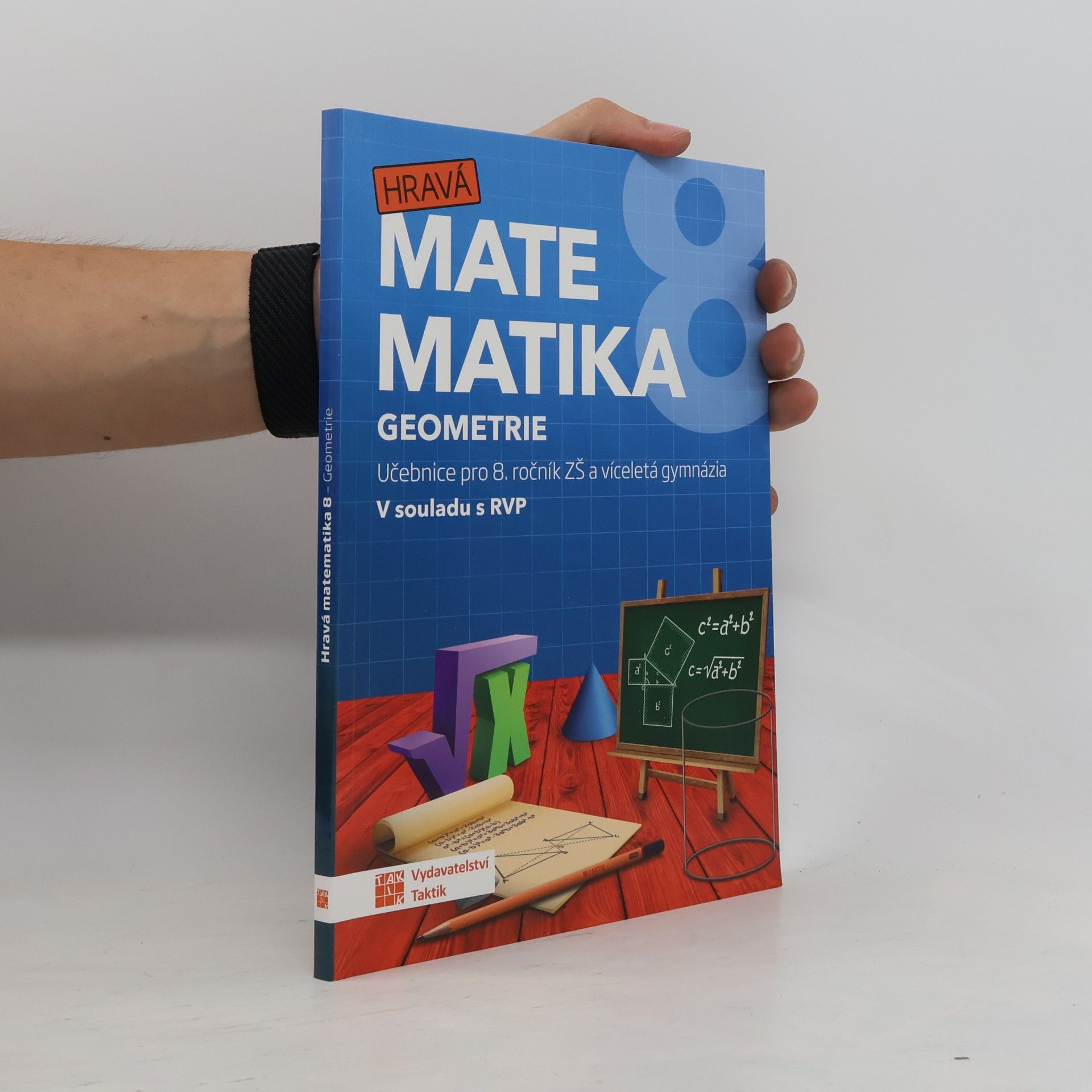 Various authors Hravá matematika 8 - Učebnice 2. díl (geometrie)