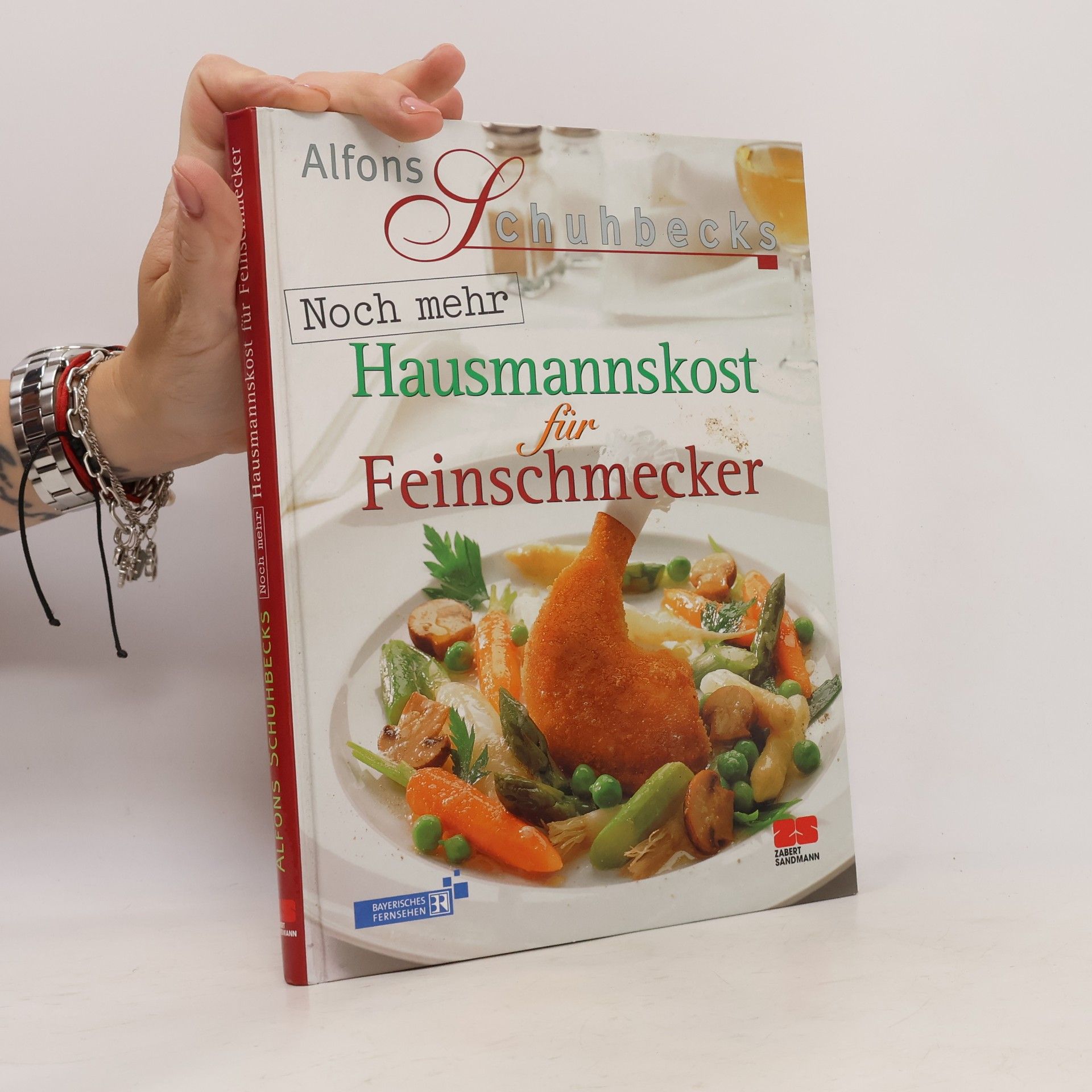 Alfons Schuhbeck Noch mehr Hausmannskost für Feinschmecker