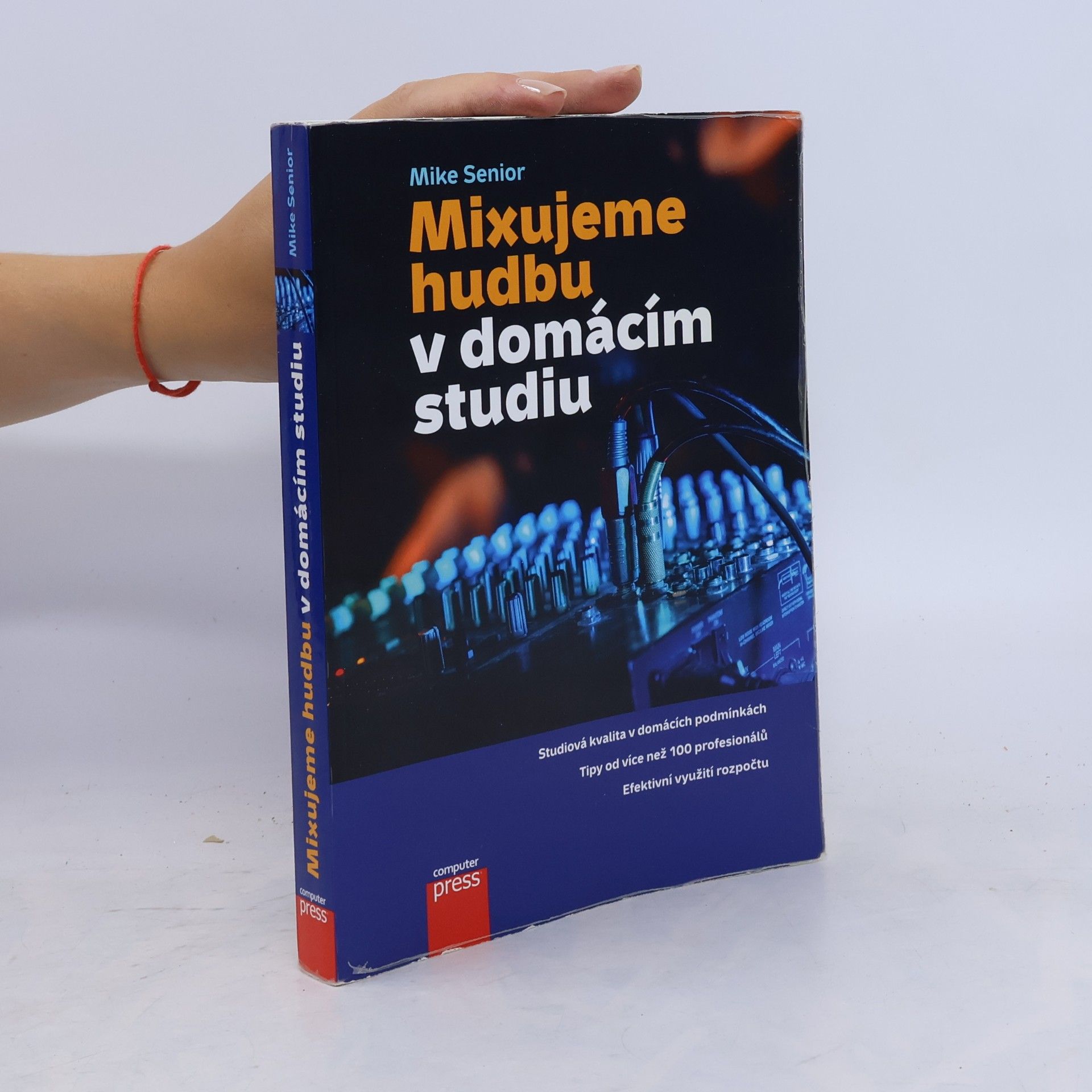 Mike Senior Mixujeme hudbu v domácím studiu