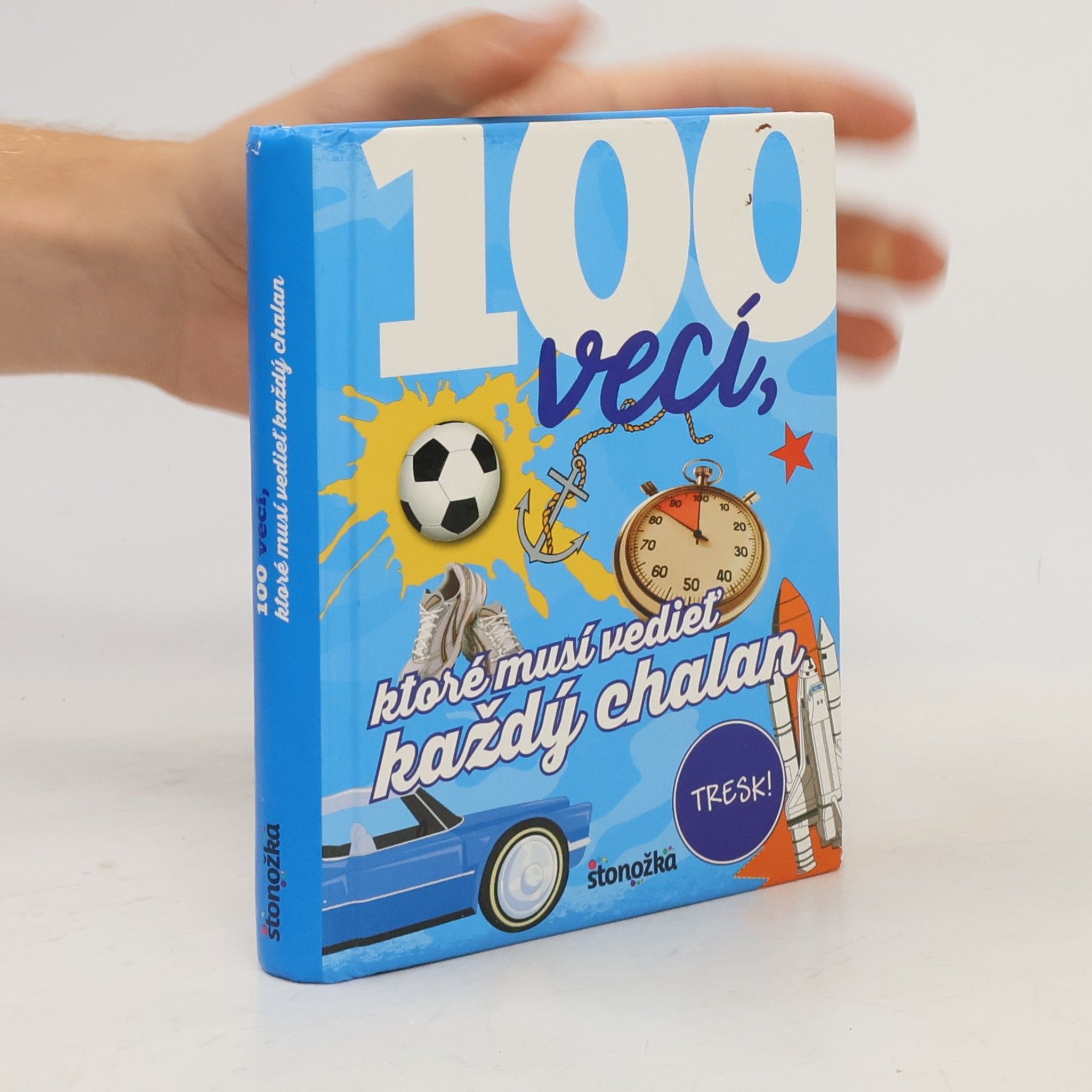 Philip Kiefer 100 vecí, ktoré musí vedieť každý chalan