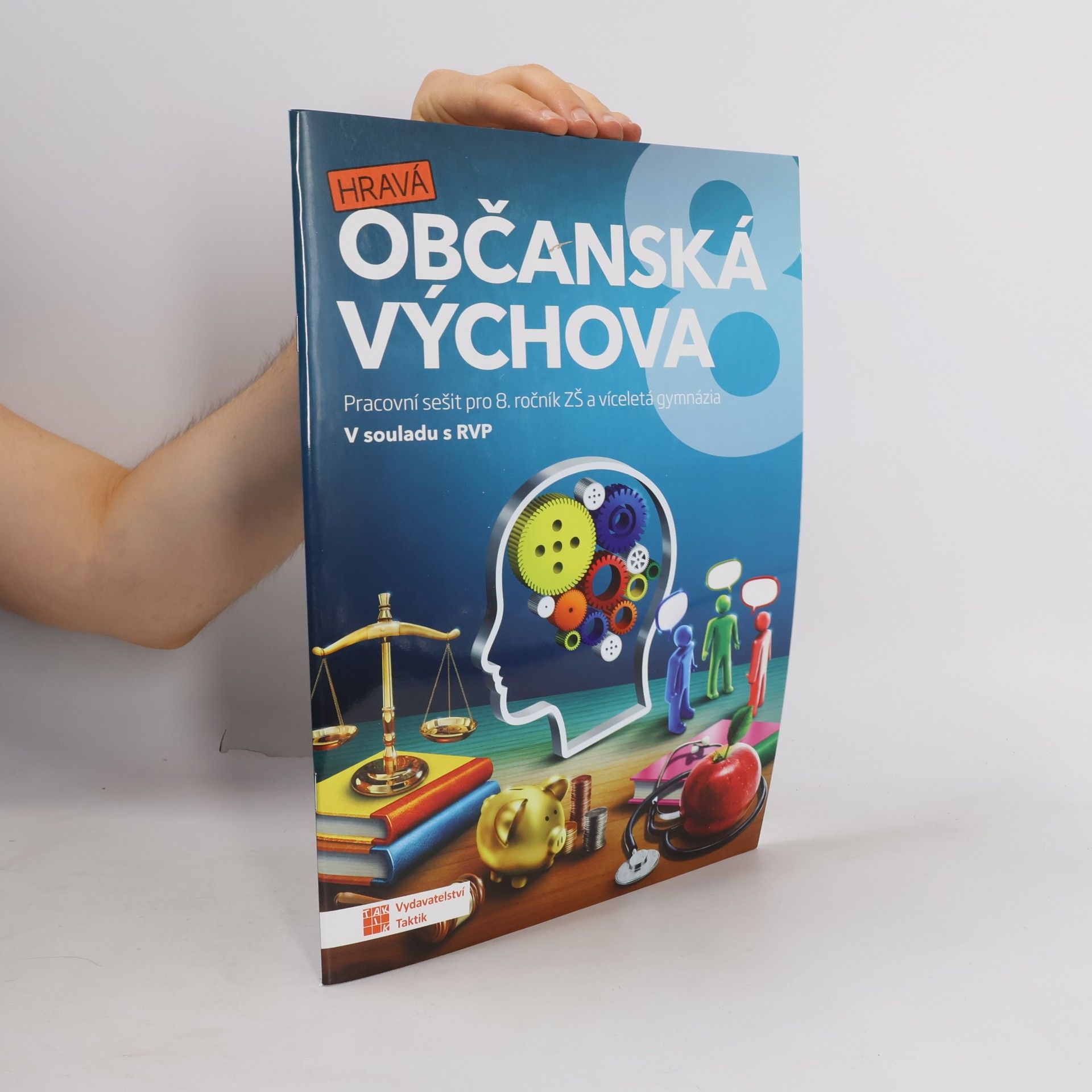 Hravá občanská výchova 8 : pro 8. ročník ZŠ a víceletá gymnázia : v souladu s RVP