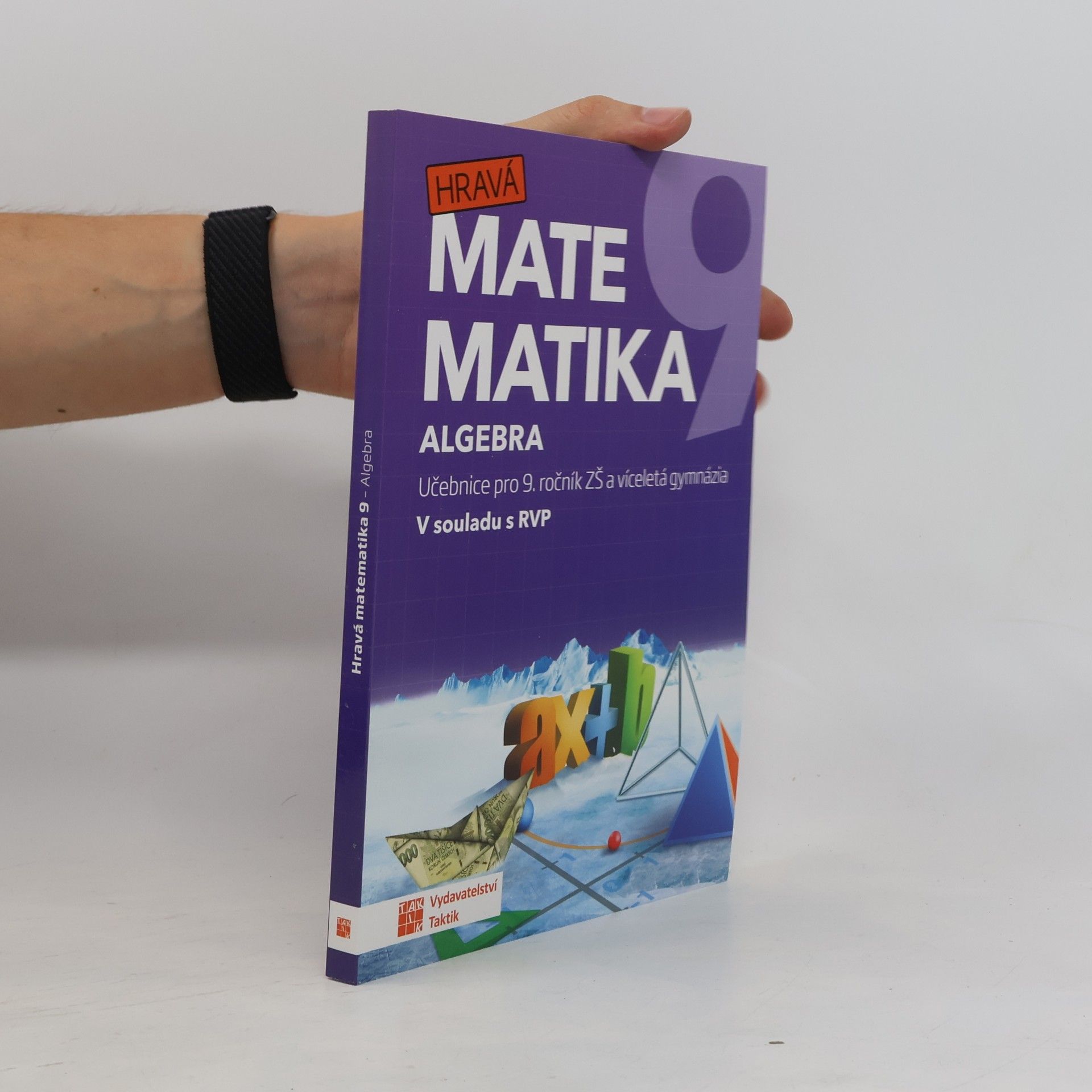 Various authors Hravá matematika 9 - učebnice 1. díl (algebra)