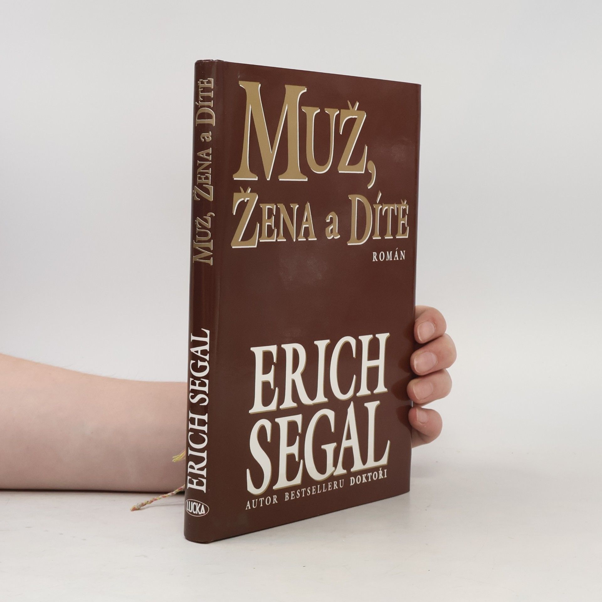 Erich Segal Muž, žena a dítě