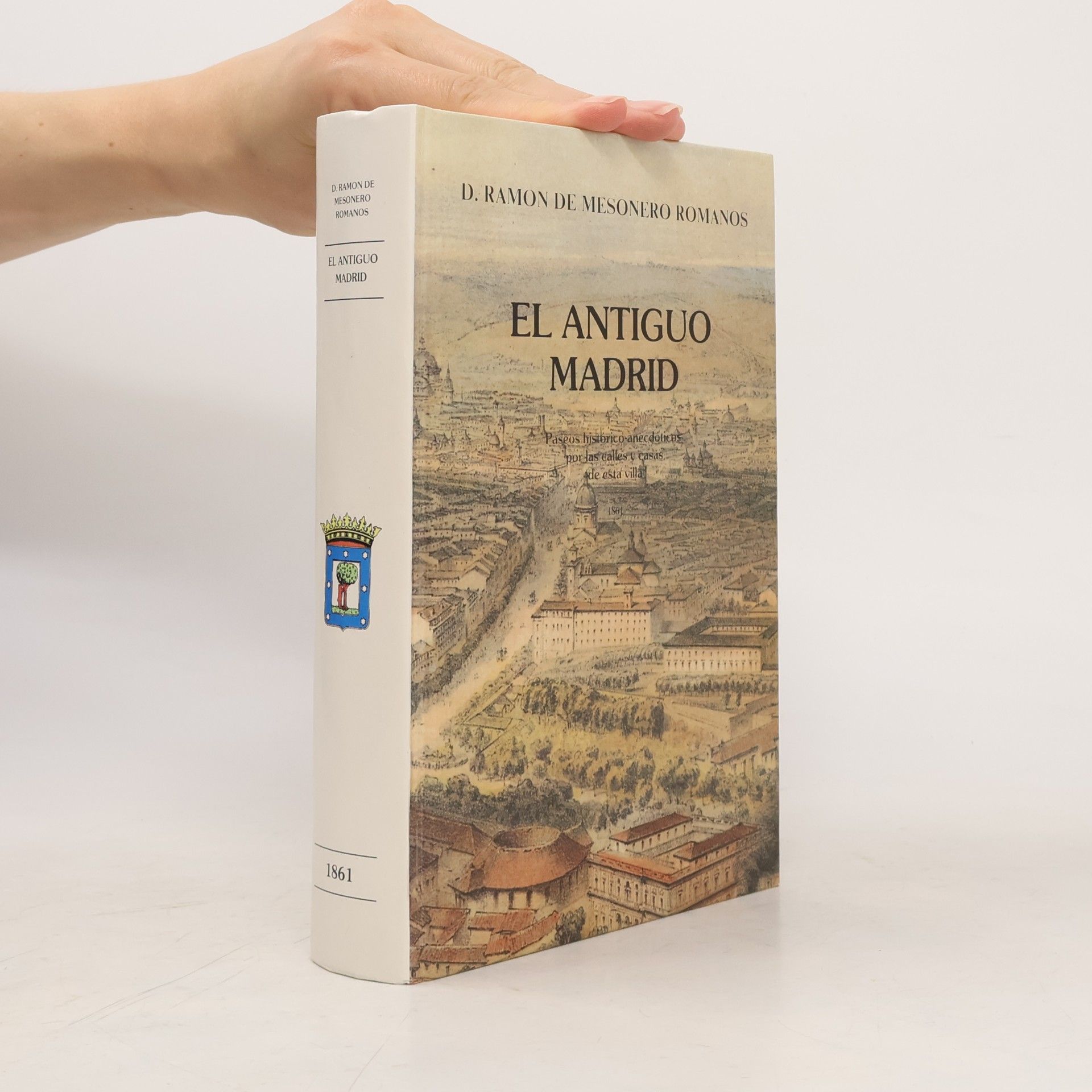 D. Ramon de Mesonero Romanos El antiguo Madrid