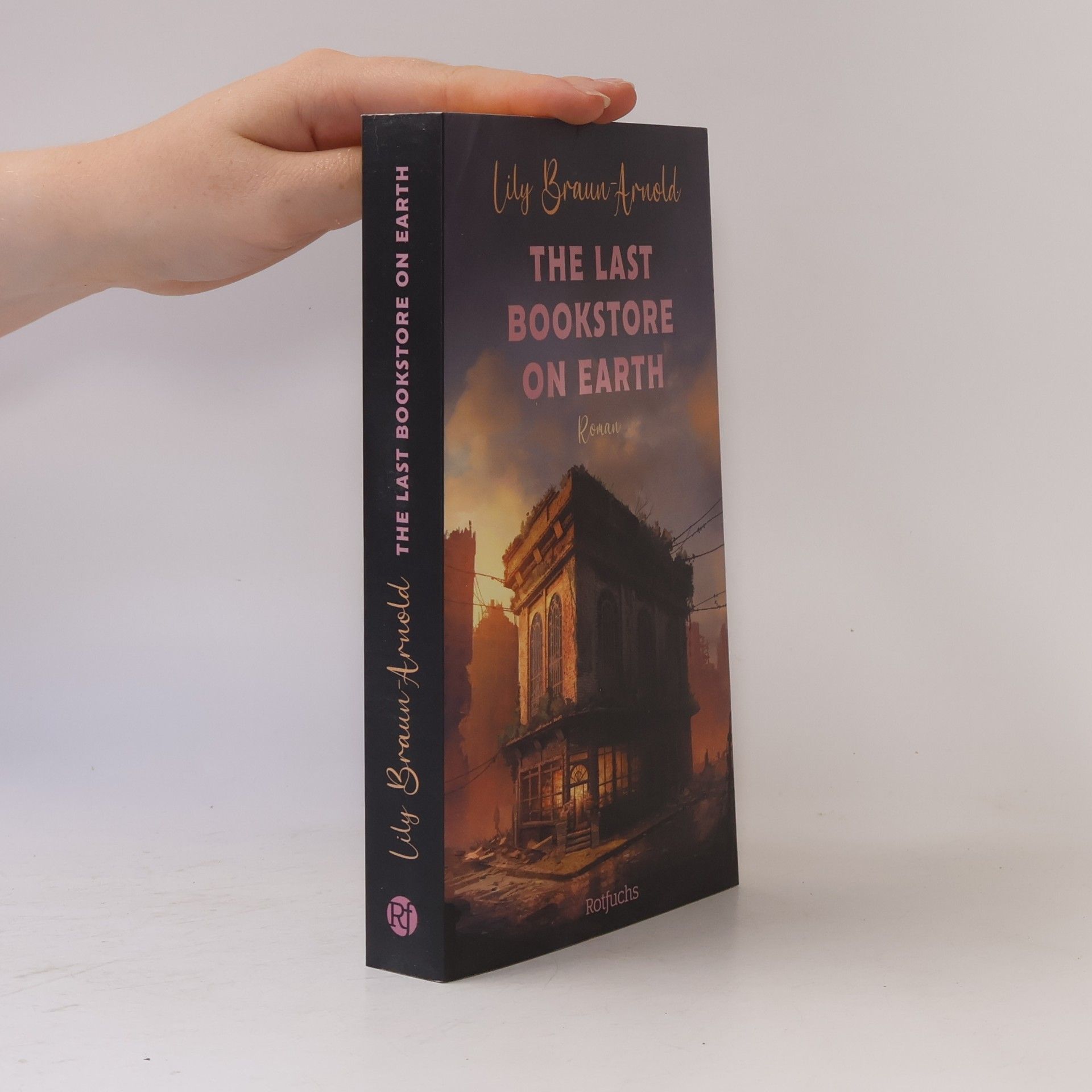Lily Braun-Arnold The Last Bookstore on Earth