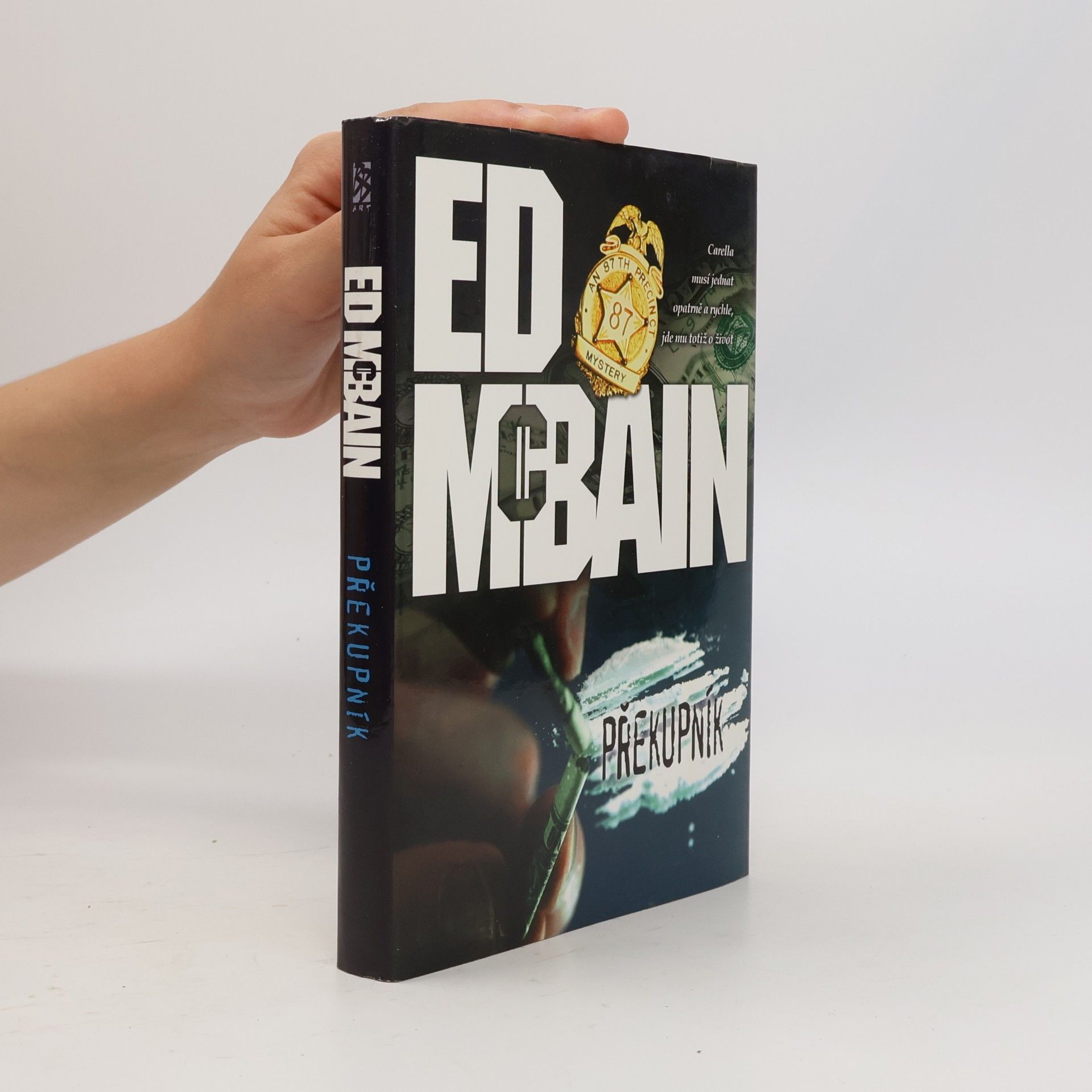 Ed McBain Překupník: Román z 87. revíru