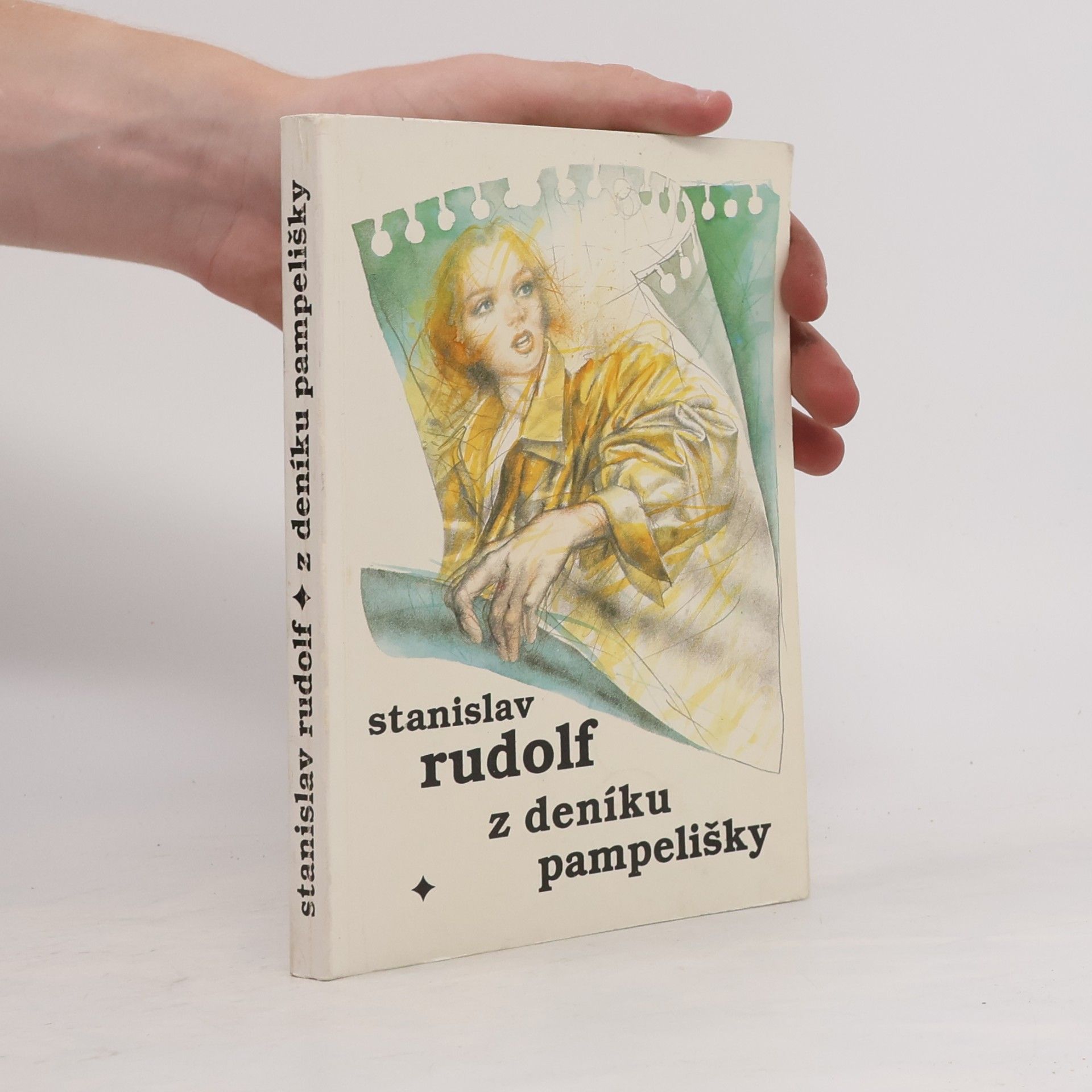 Stanislav Rudolf Z deníku pampelišky