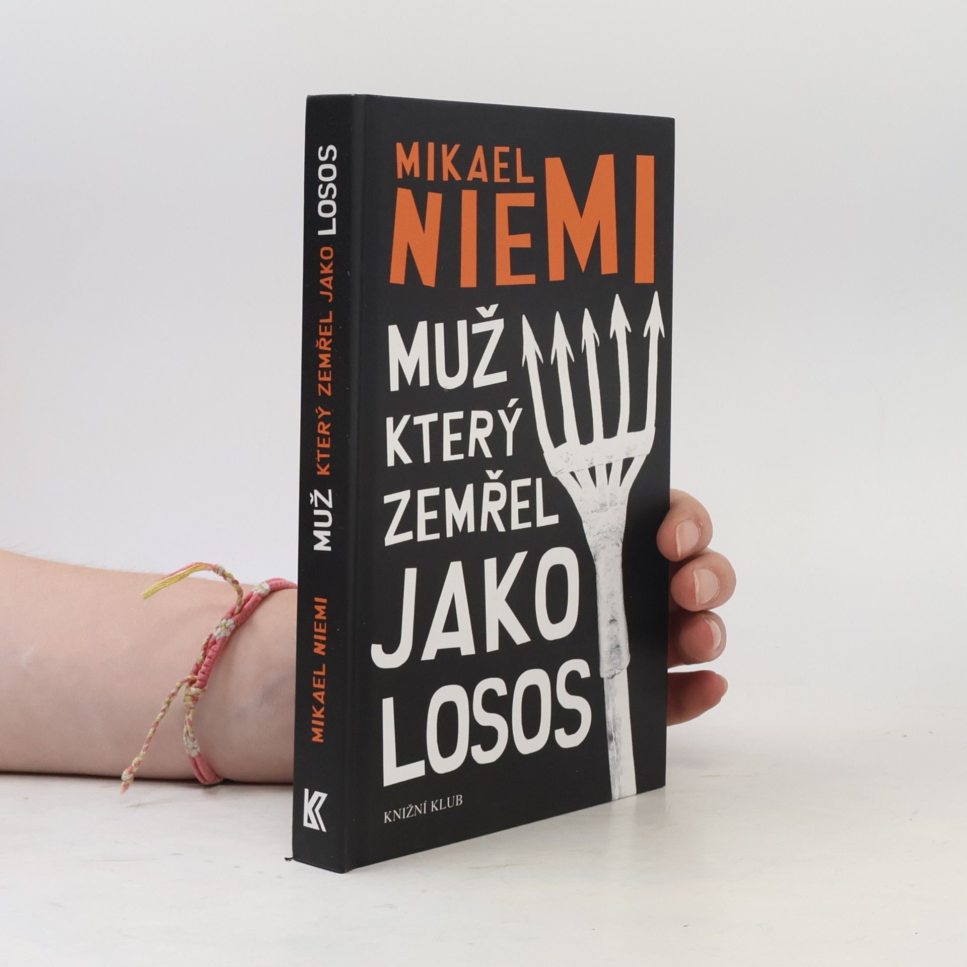 Mikael Niemi Muž, který zemřel jako losos