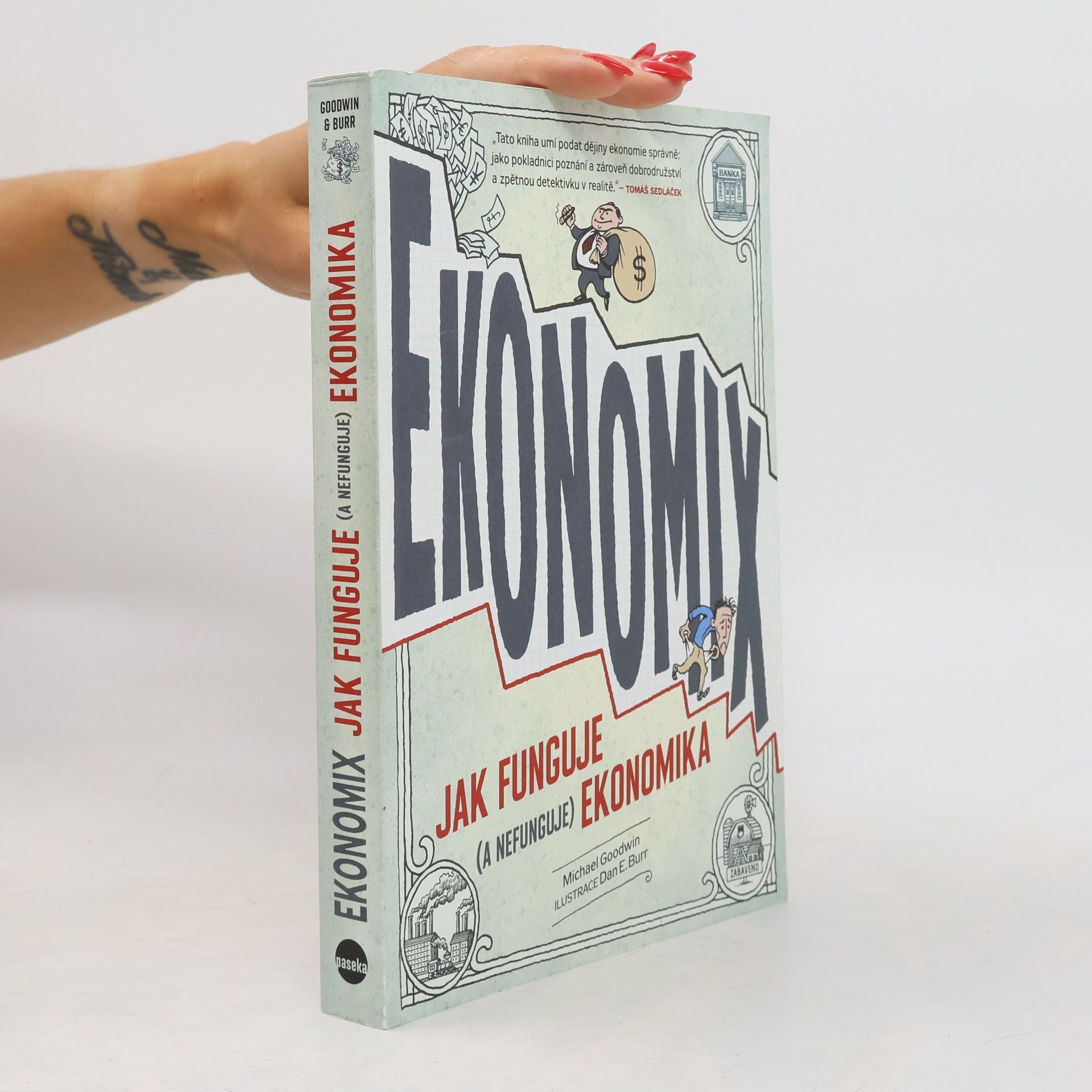 Michael Goodwin Ekonomix: Jak funguje (a nefunguje) ekonomika