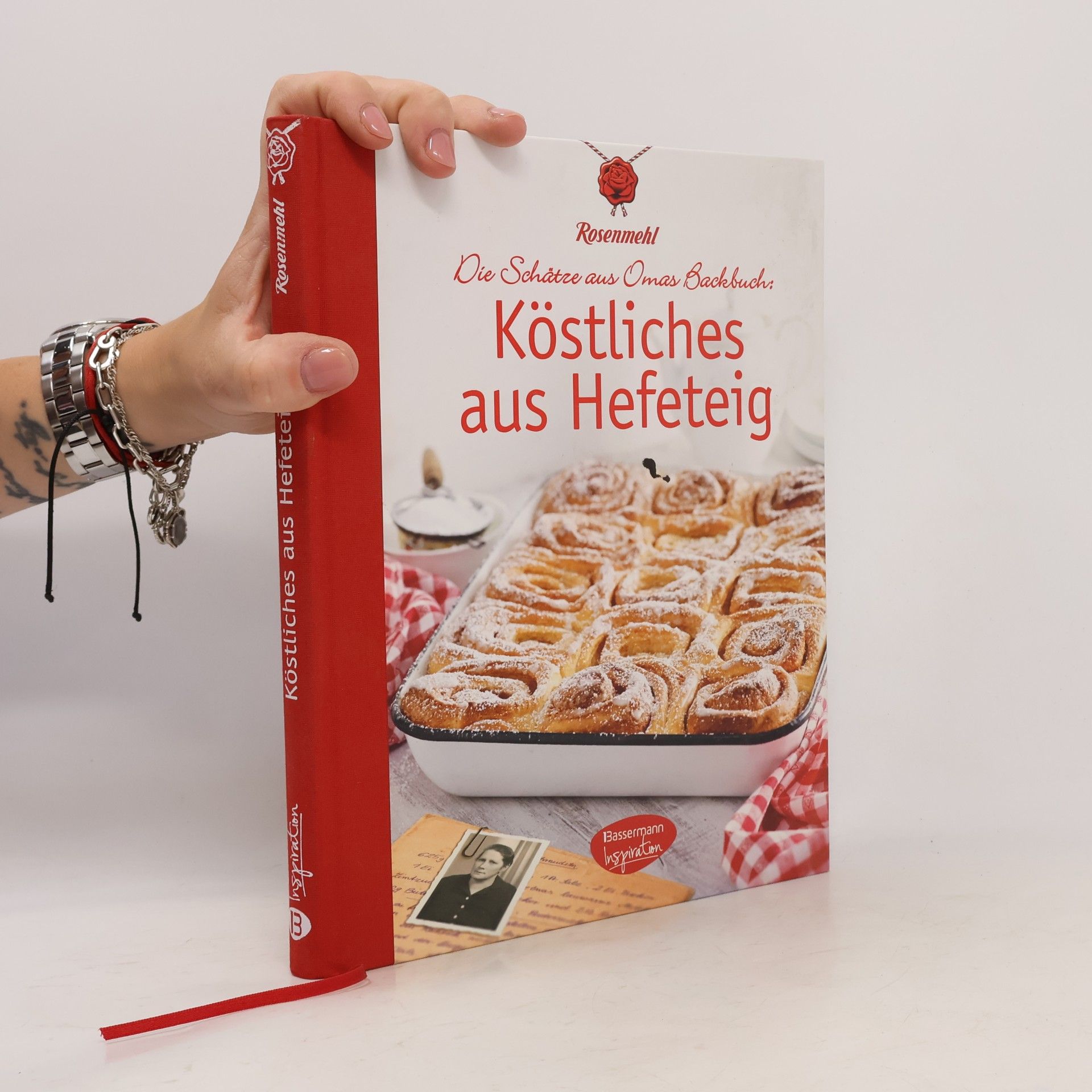 Die Schätze aus Omas Backbuch: Köstliches aus Hefeteig