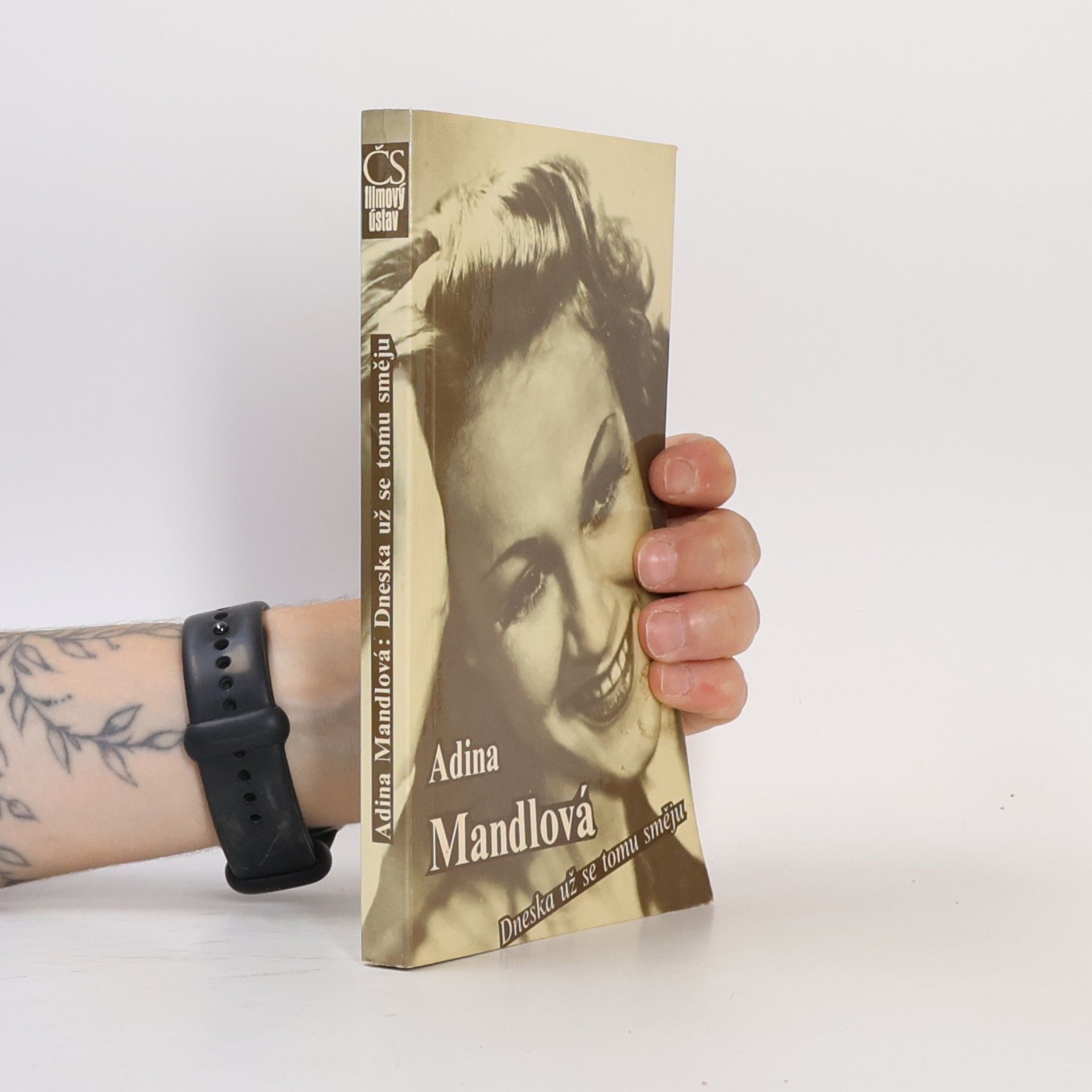 Adina Mandlová Adina Mandlová. Dneska už se tomu směju