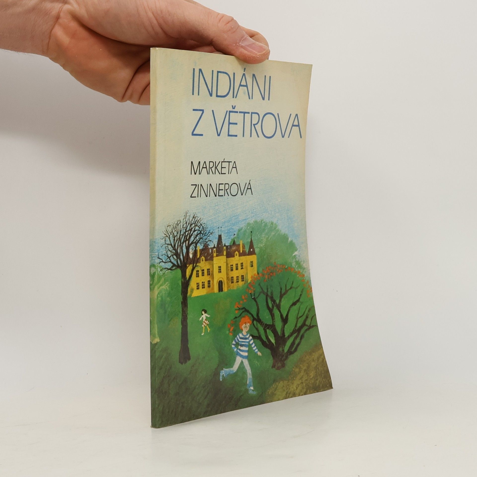 Markéta Zinnerová Indiáni z Větrova