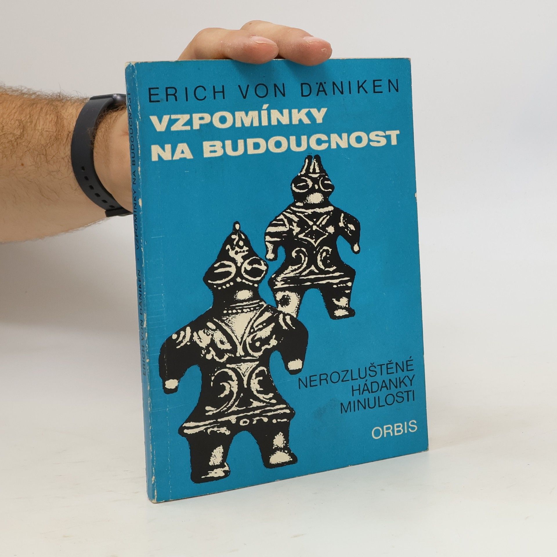 Erich von Däniken Vzpomínky na budoucnost