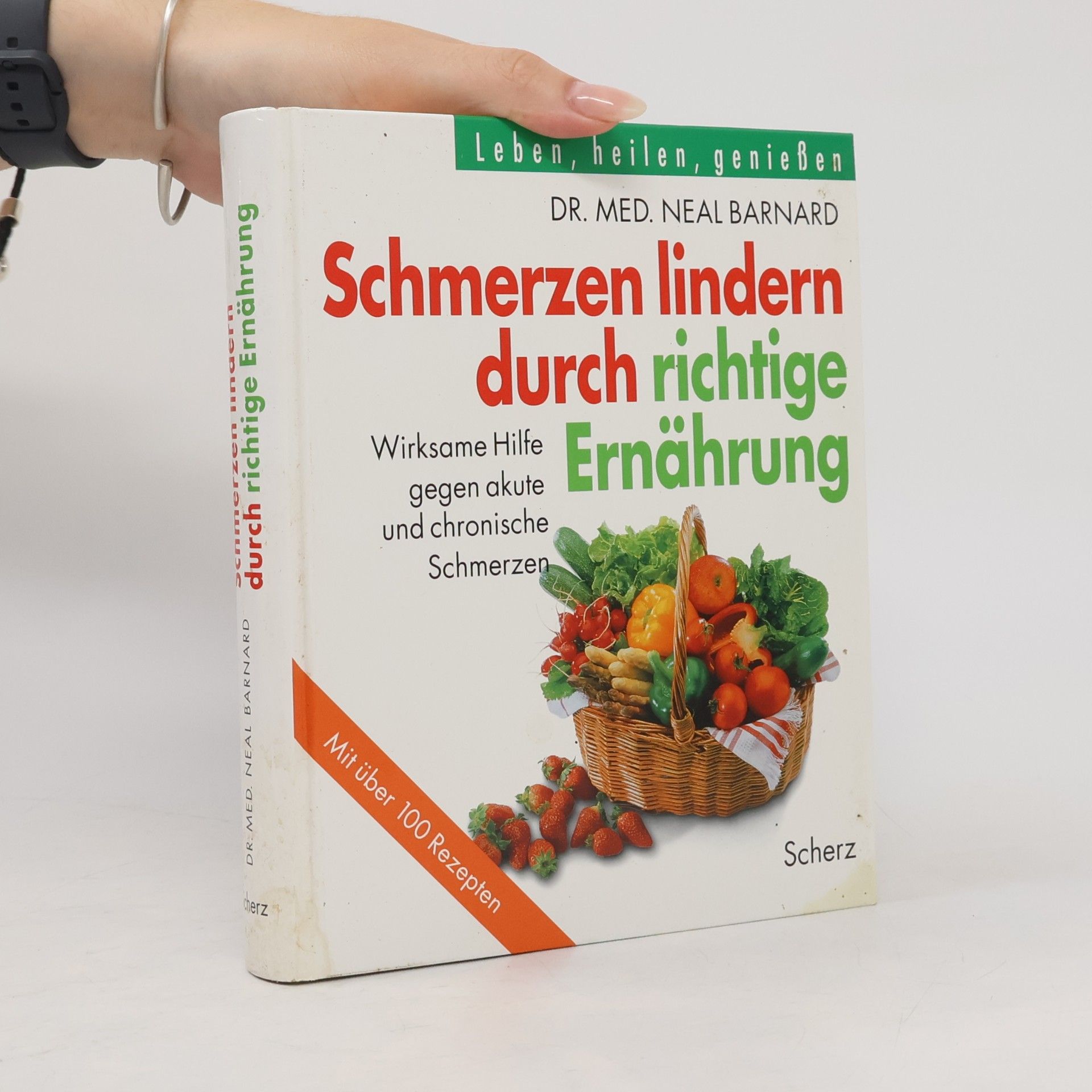 Neal D. Barnard Schmerzen lindern durch richtige Ernährung