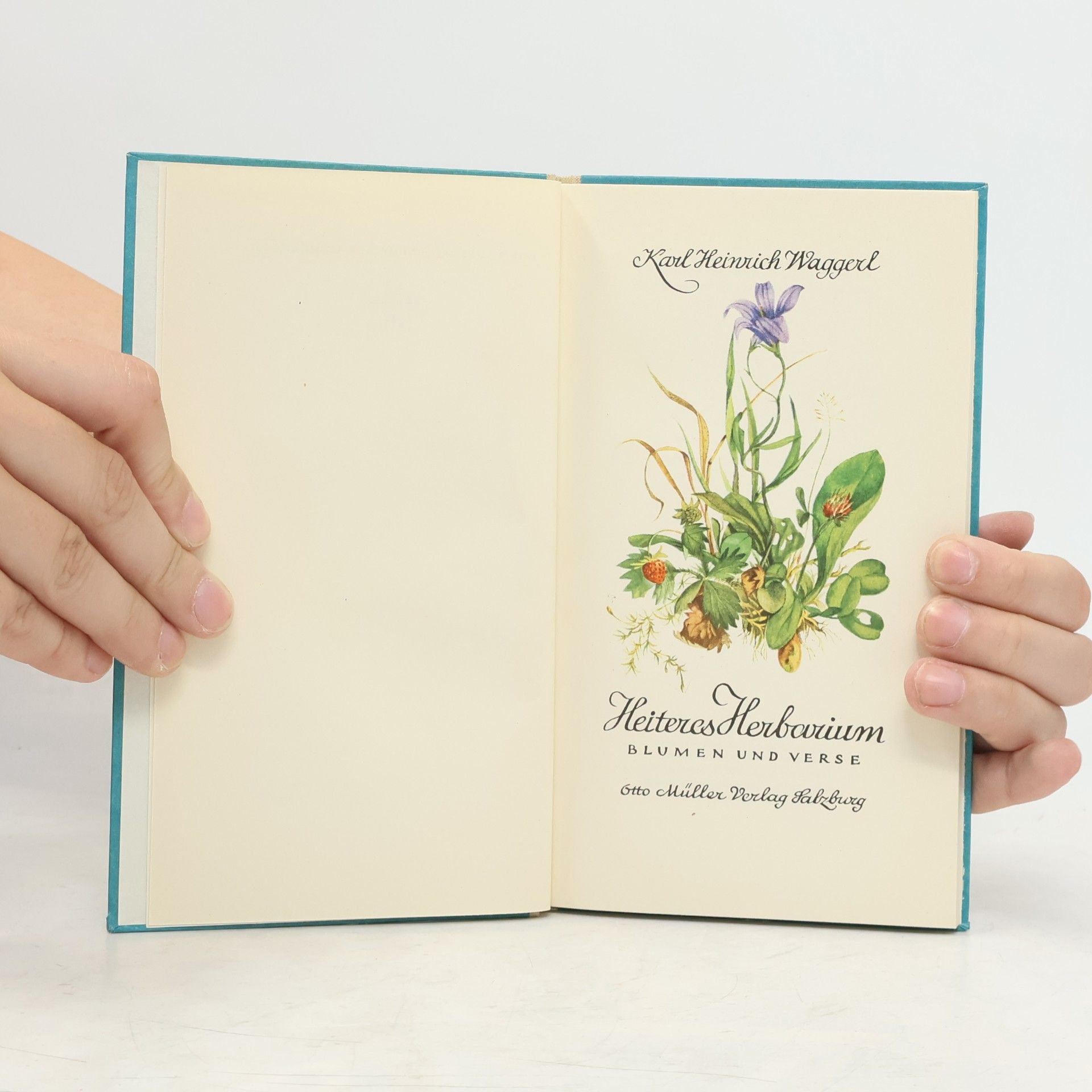 Karl Heinrich Waggerl Heiteres Herbarium