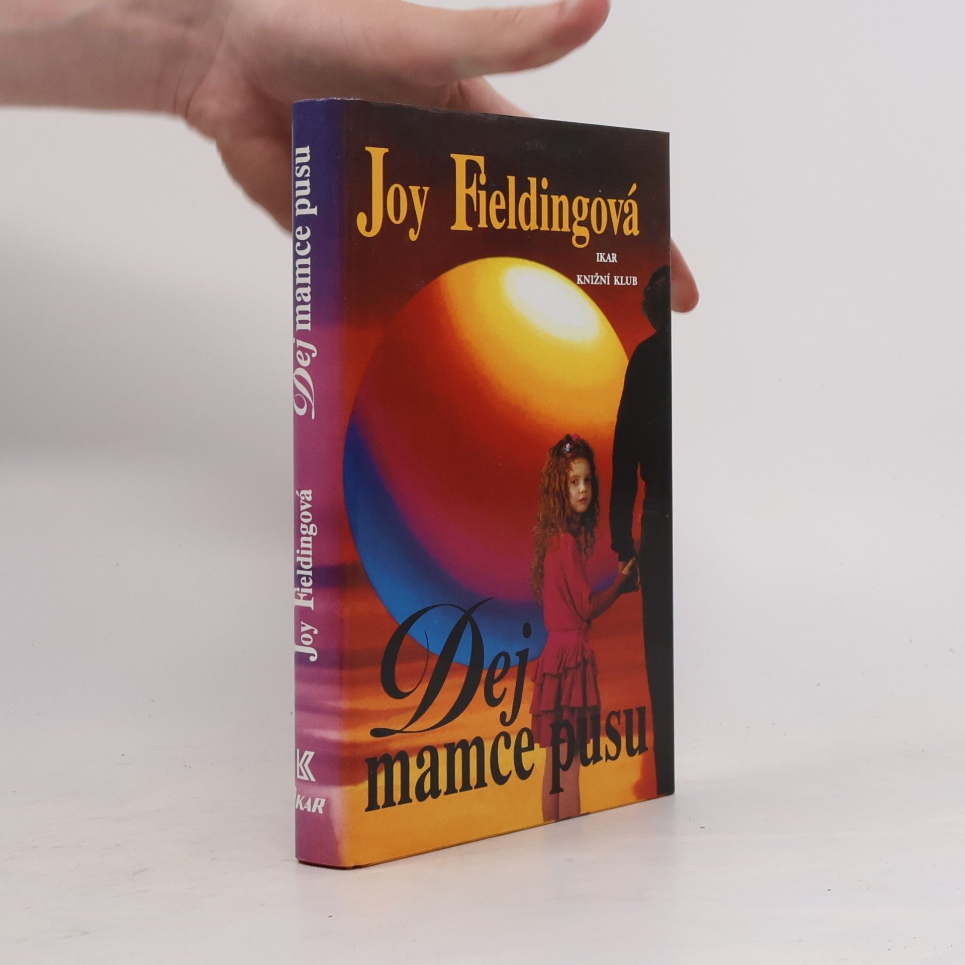 Joy Fielding Dej mamce pusu