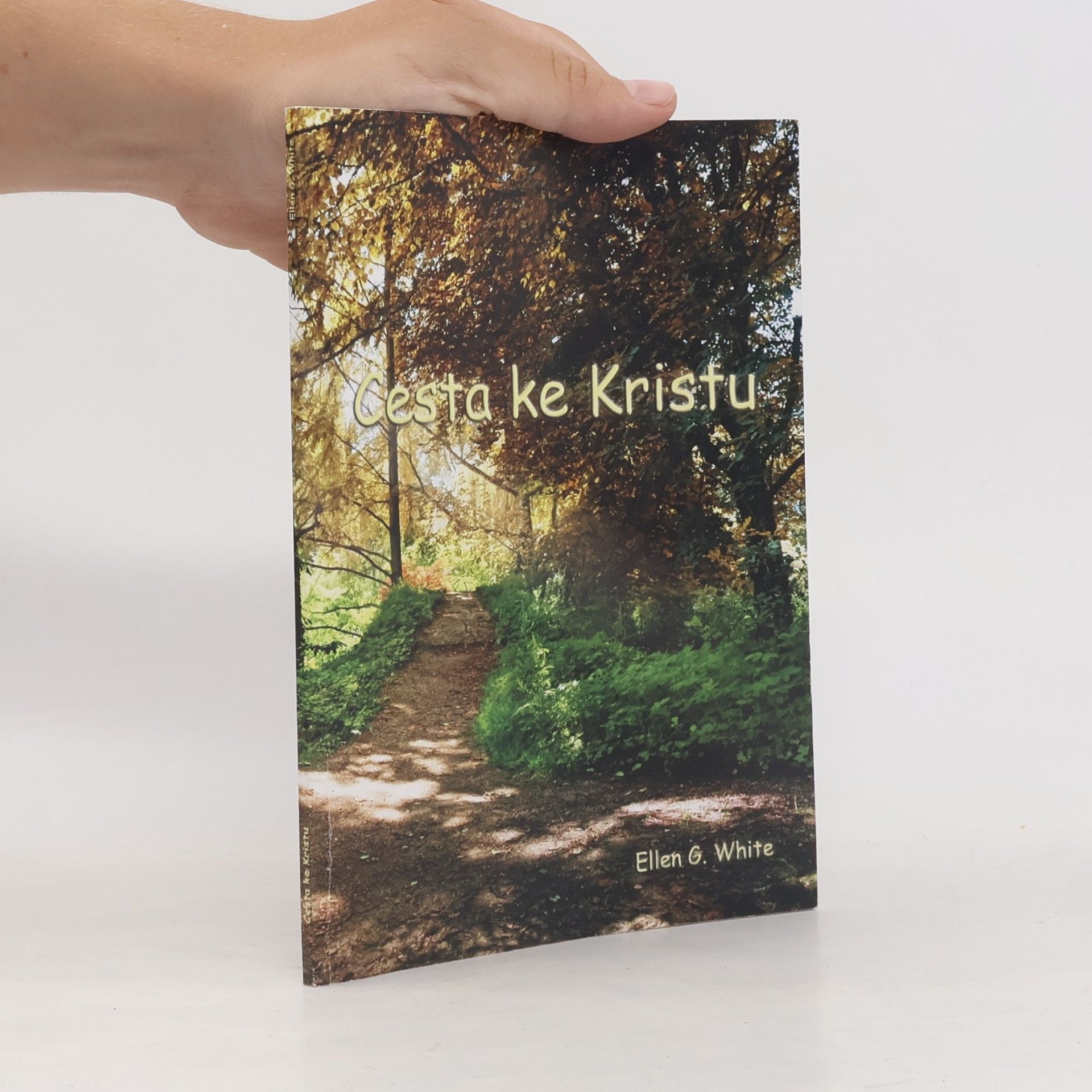 Ellen G. White Cesta ke Kristu