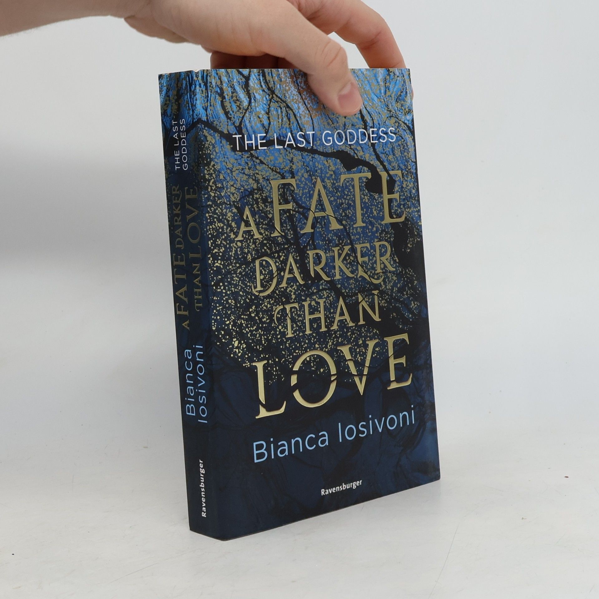 Bianca Iosivoni The Last Goddess, Band 1: A Fate Darker Than Love