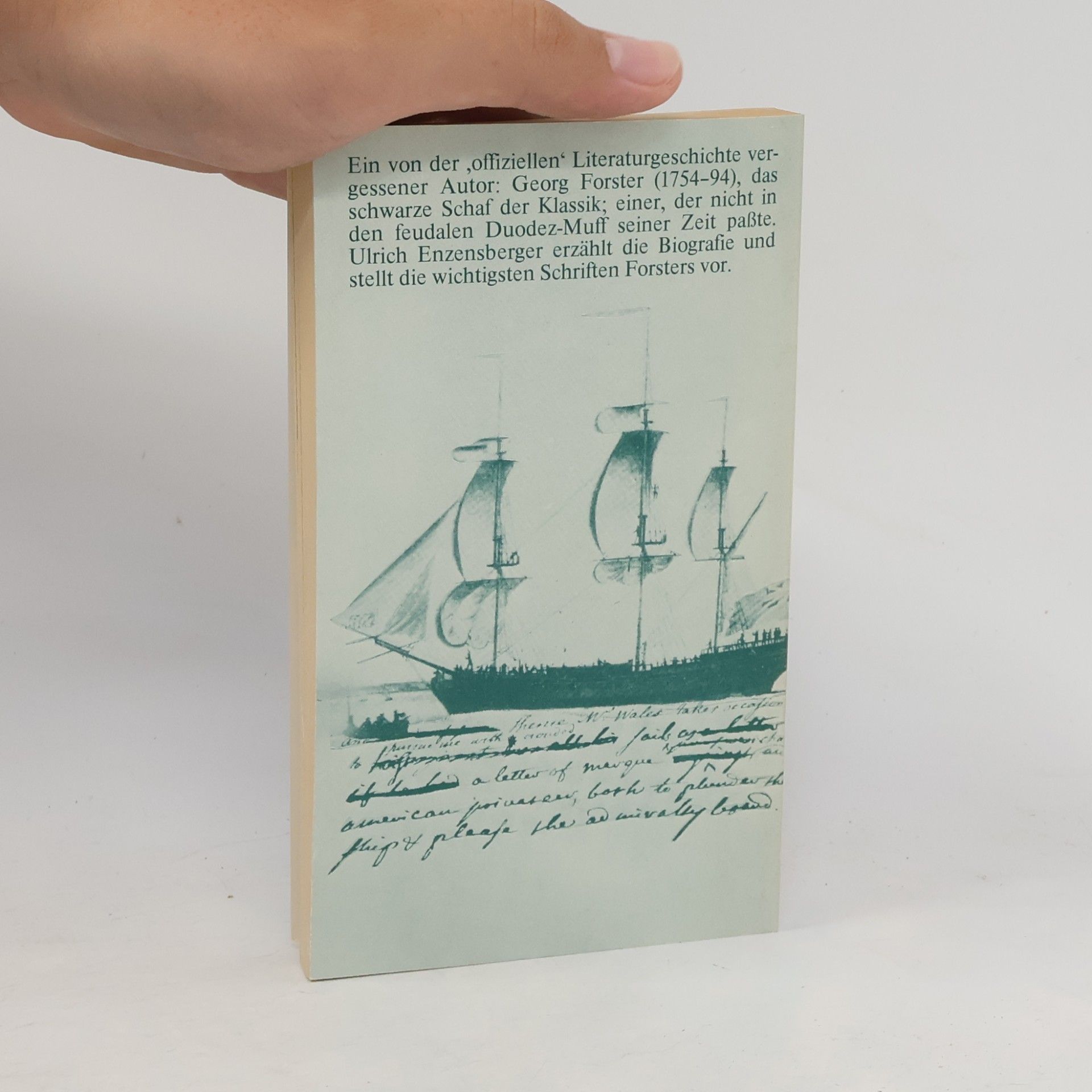 Ulrich Enzensberger Georg Forster, Weltumsegler und Revolutionär