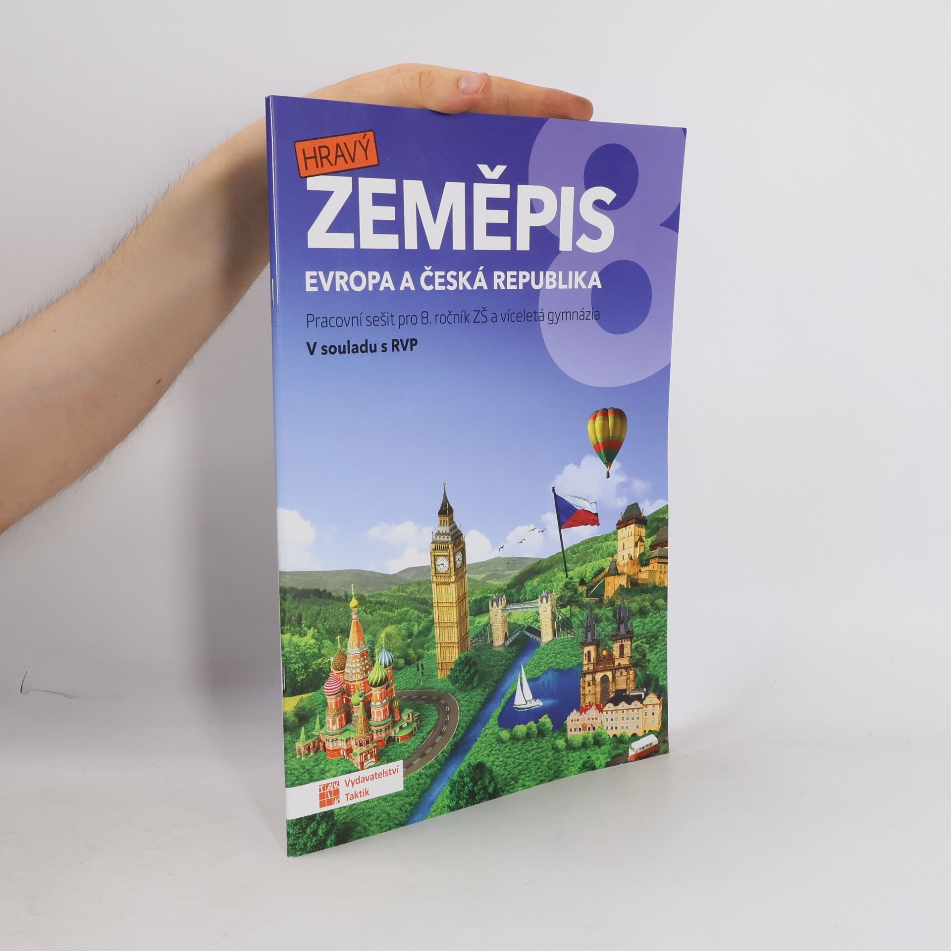 Autorenkollektiv Hravý zeměpis 8. Evropa a Česká republika. Pracovní sešit