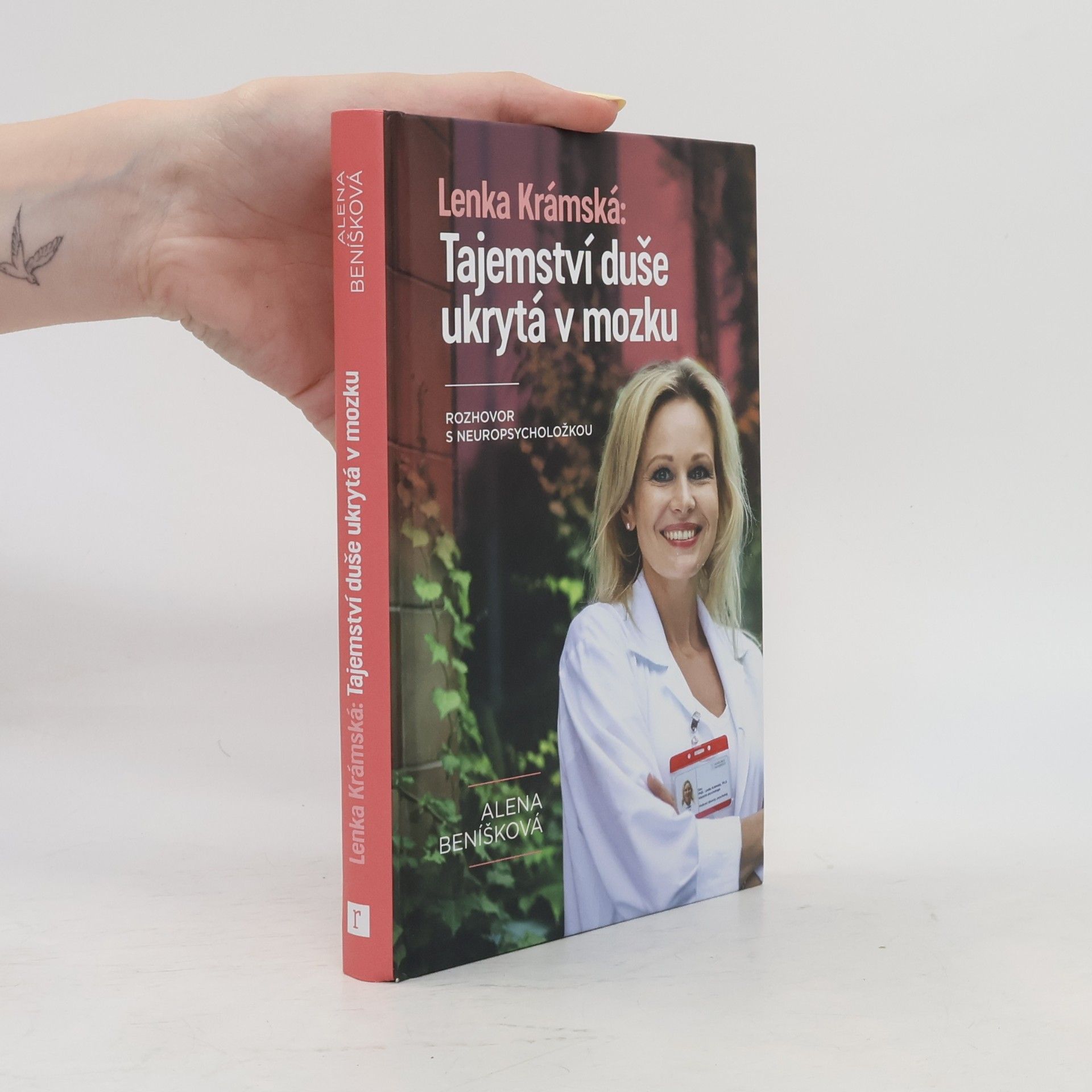 Alena Beníšková Lenka Krámská: Tajemství duše ukrytá v mozku Rozhovor s neuropsycholožkou
