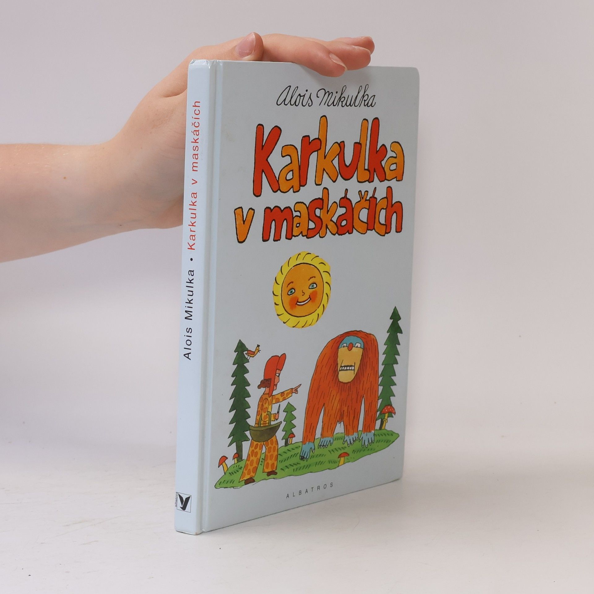 Alois Mikulka Karkulka v maskáčích