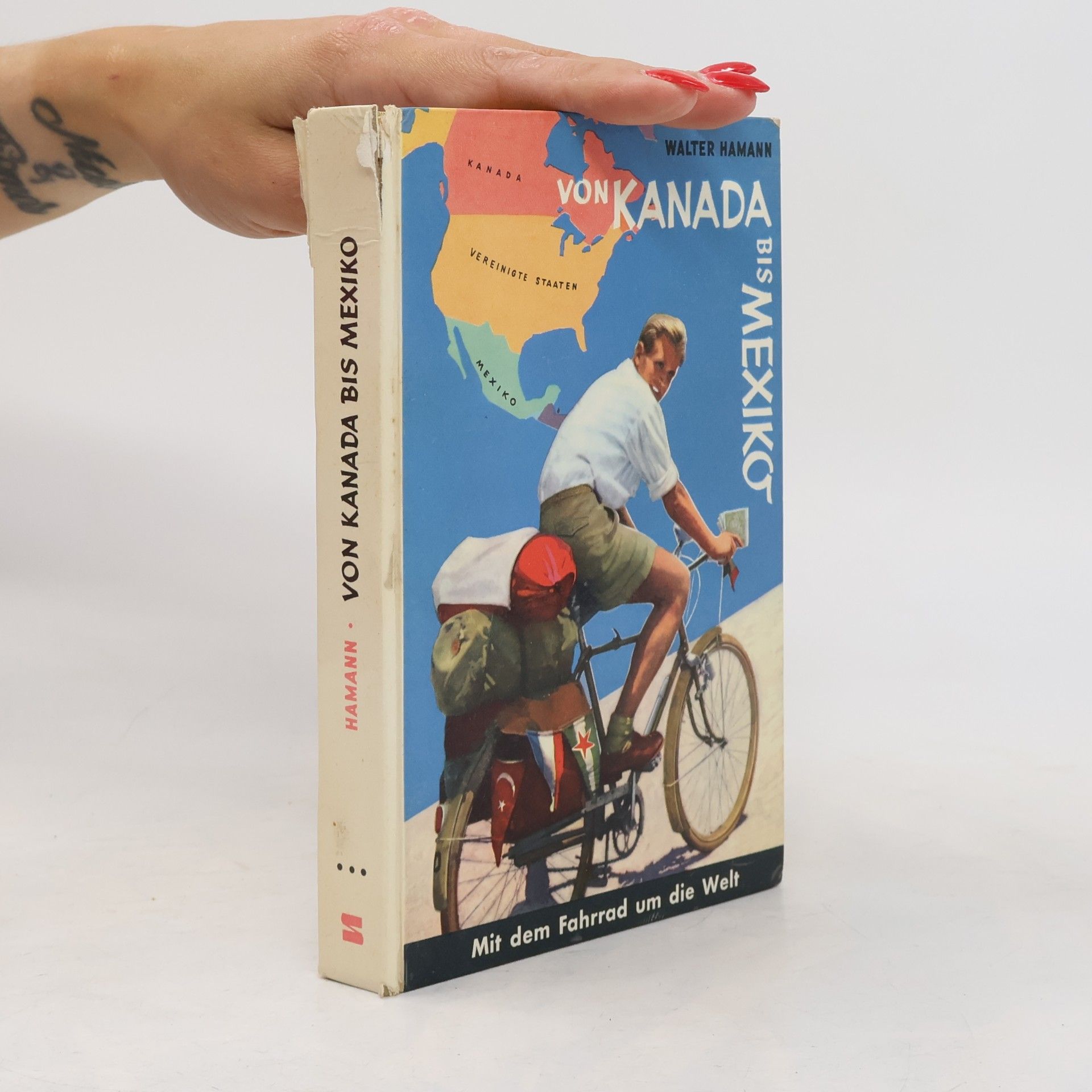 Walter Hamann Von Kanada bis Mexiko