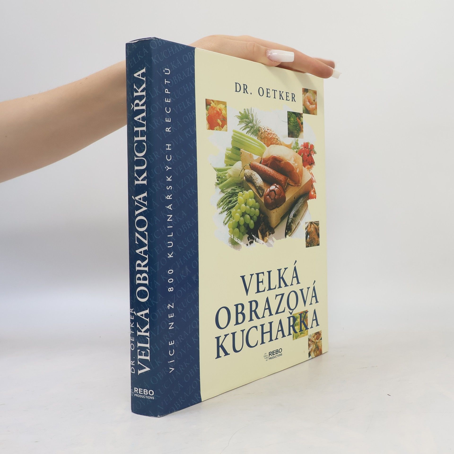 Kolektív autorov Dr. Oetker - Velká obrazová kuchařka