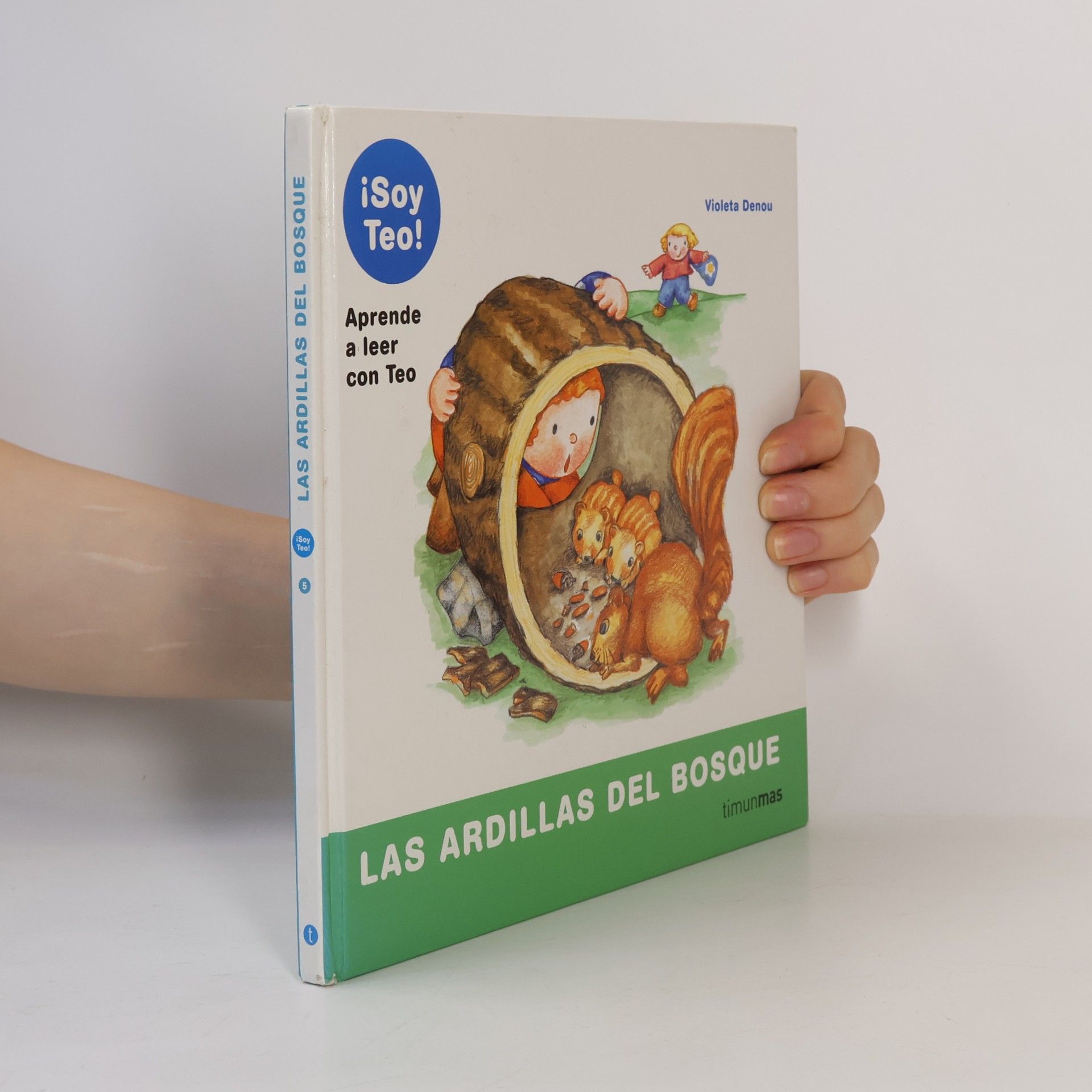 ¡Soy Teo! - 5: Las ardillas del bosque