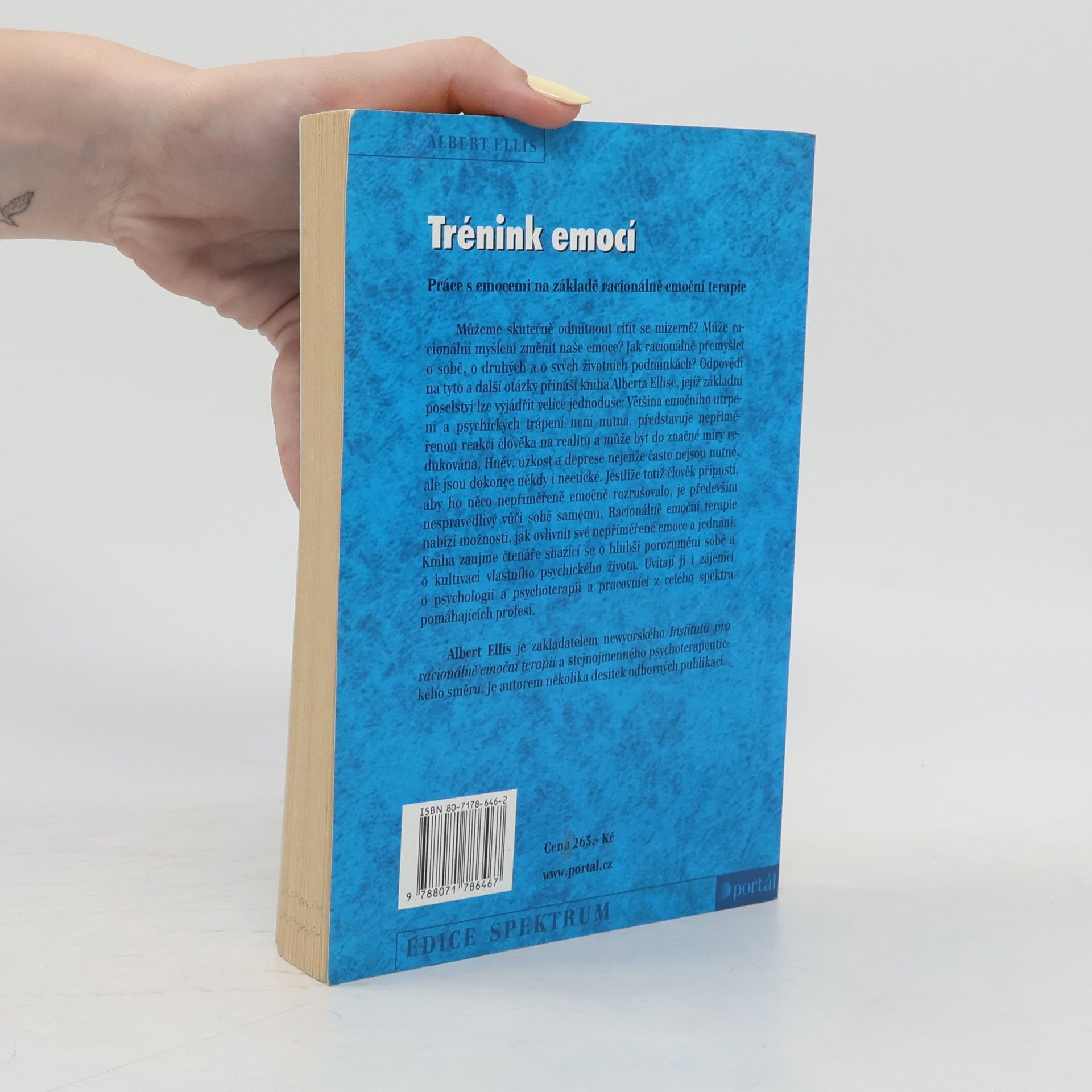 Albert Ellis Trénink emocí. Práce s emocemi na základě racionálně emoční terapie