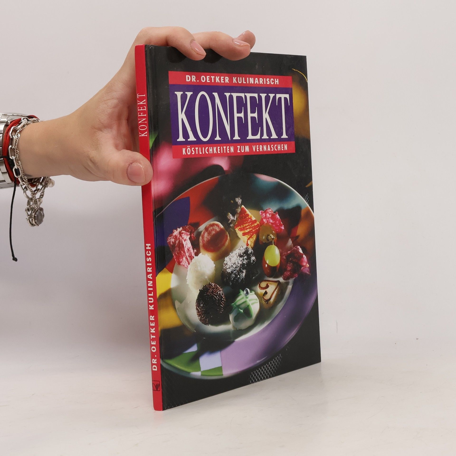 Konfekt. Köstlichkeiten zum Vernaschen