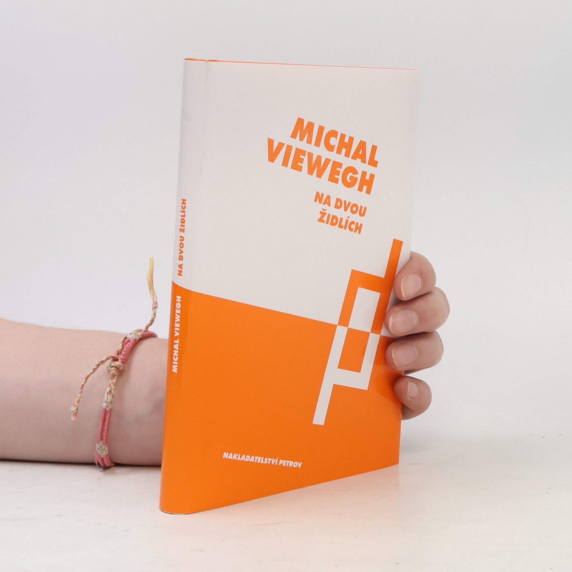 Michal Viewegh Na dvou židlích