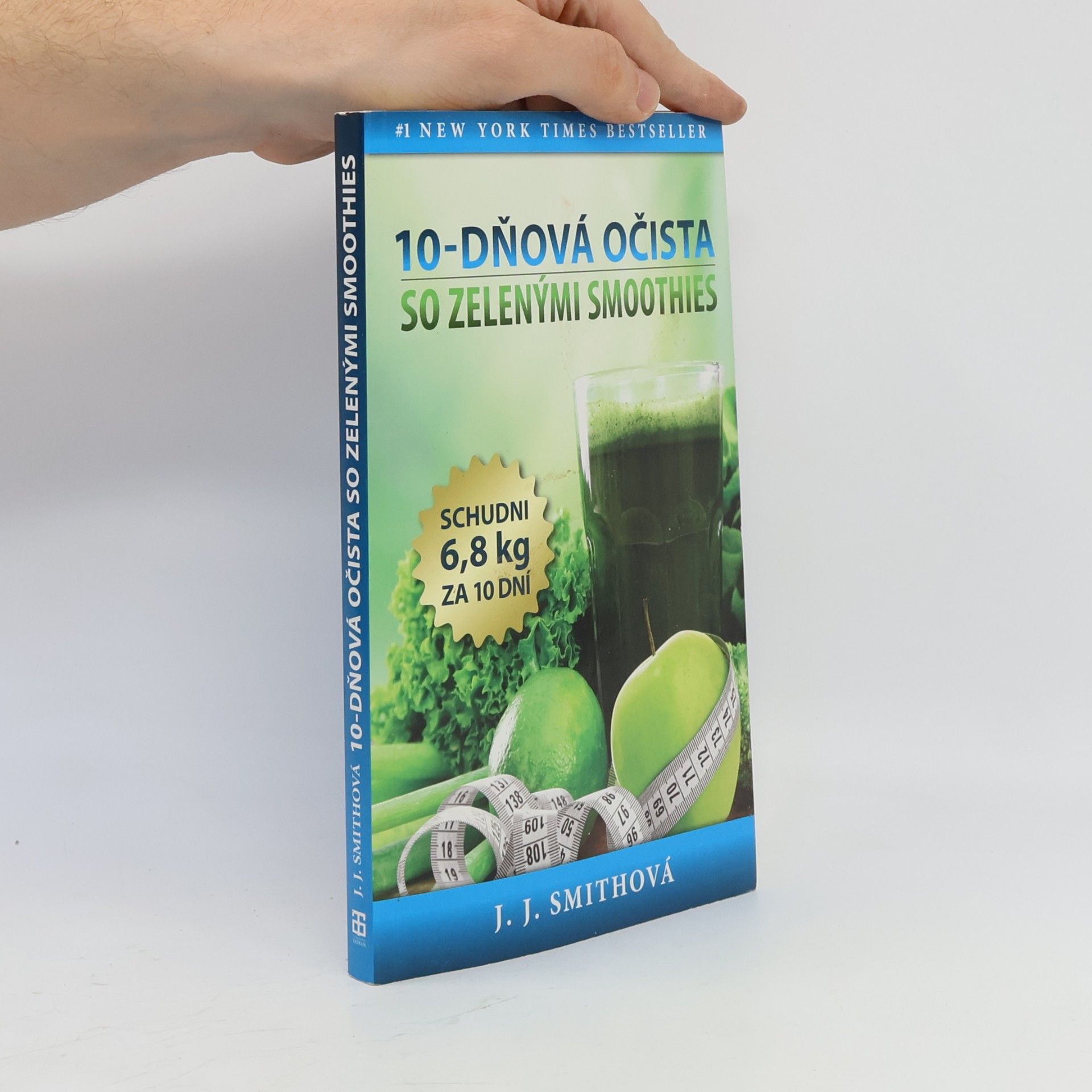 J. J. Smith 10-dňová očista so zelenými smoothies