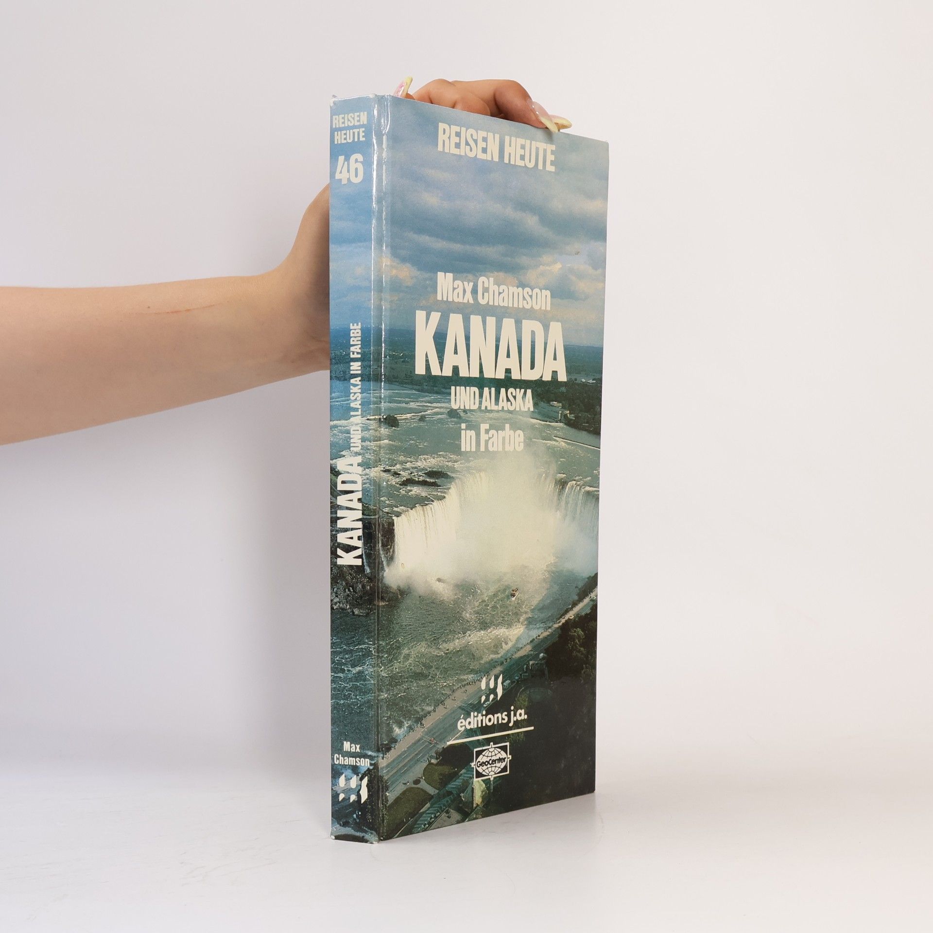 Max Chamson Kanada und Alaska in Farbe