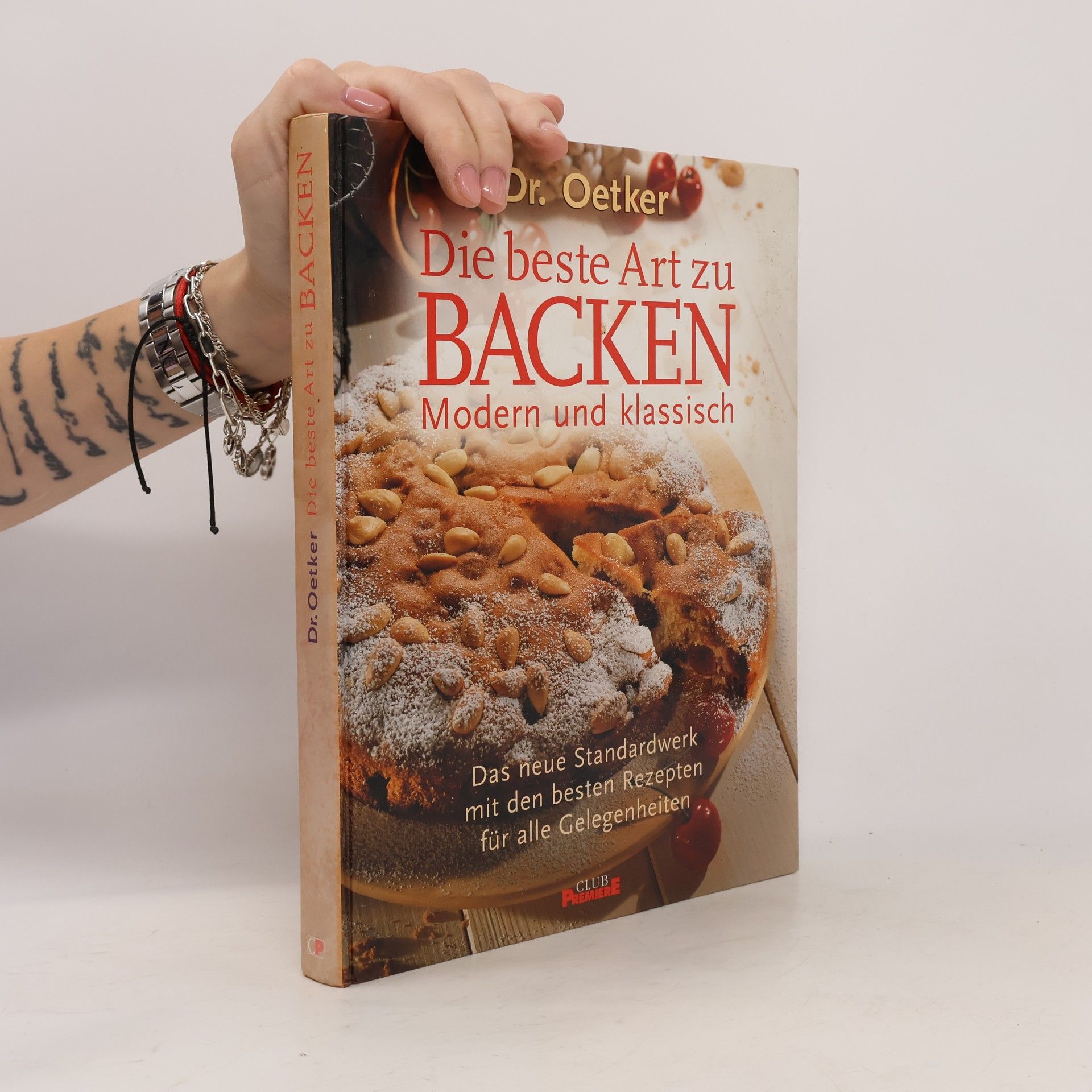 Die beste Art zu Backen. Modern und klassisch