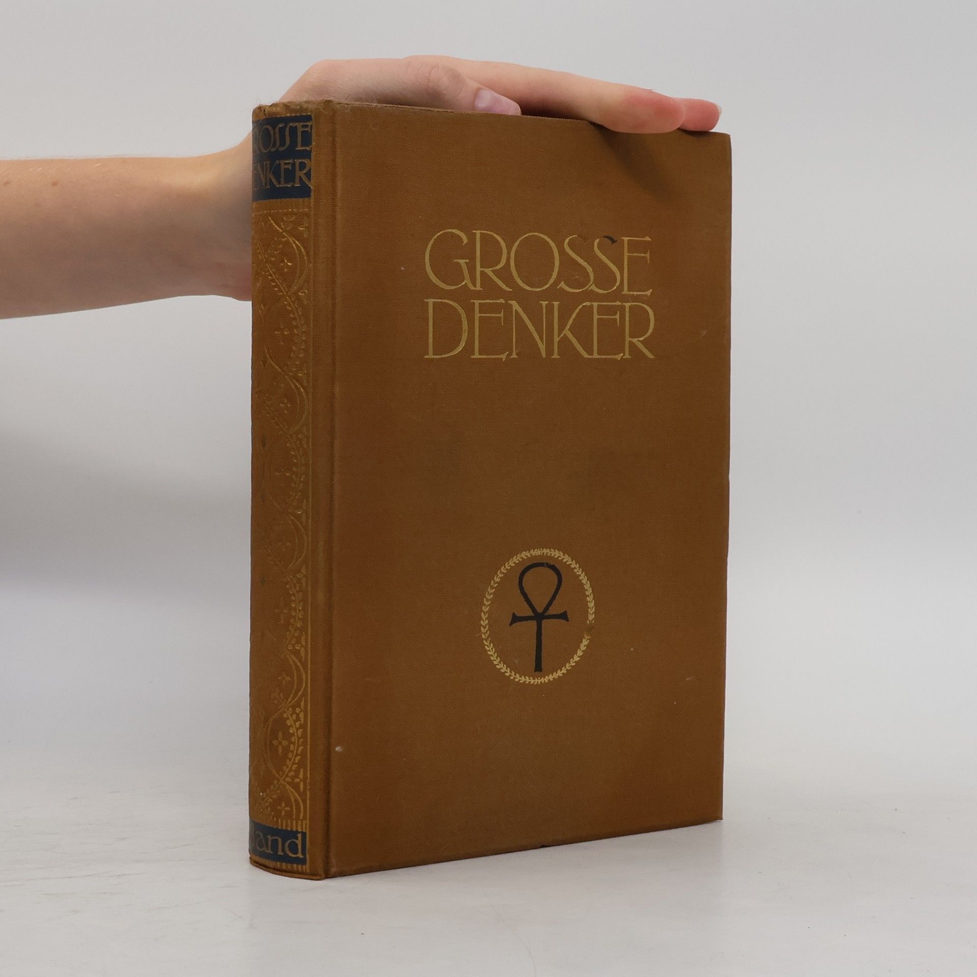 Grosse Denker. Erster Band