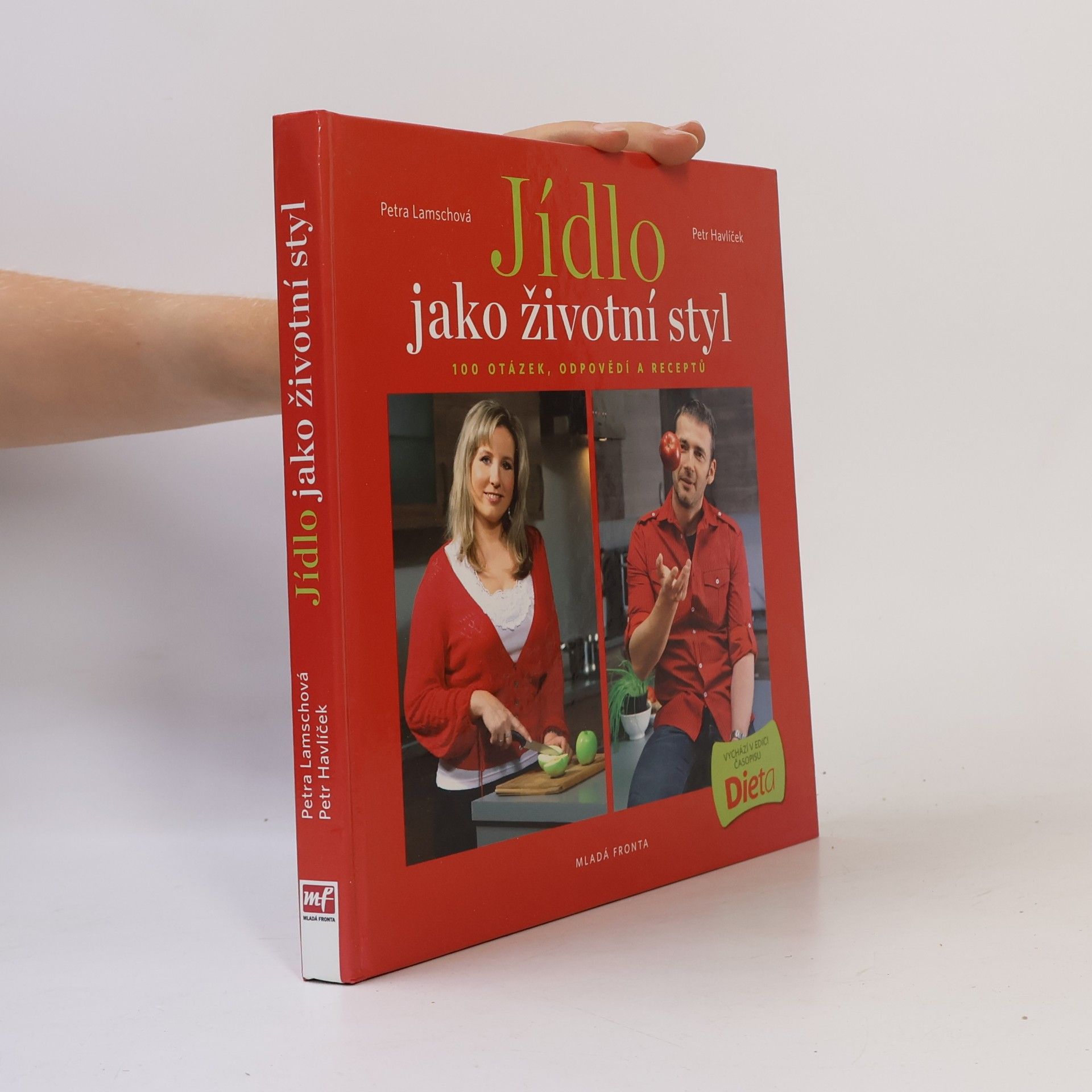 Petr Havlíček Jídlo jako životní styl, aneb 100 otázek, odpovědí a receptů