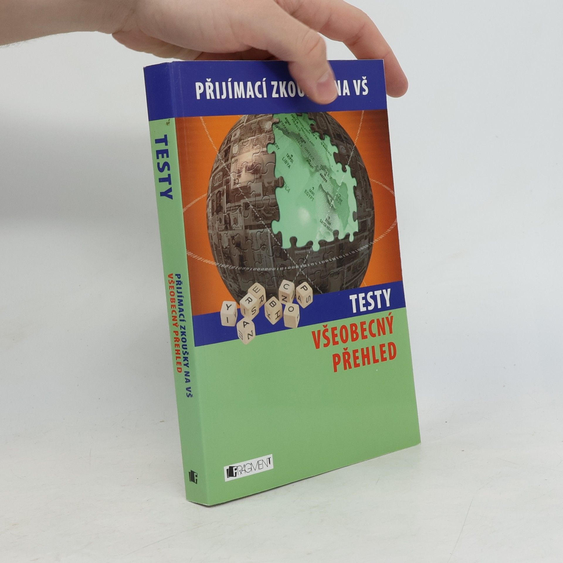 Autores varios Přijímací zkoušky na VŠ. Testy - všeobecný přehled