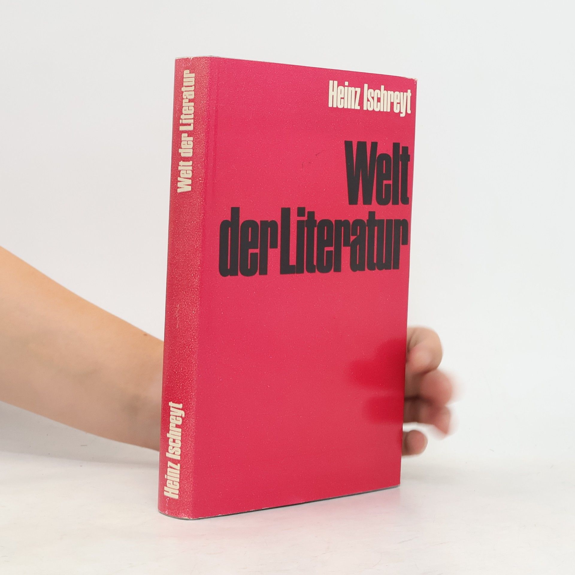 Heinz Ischreyt Welt der Literatur