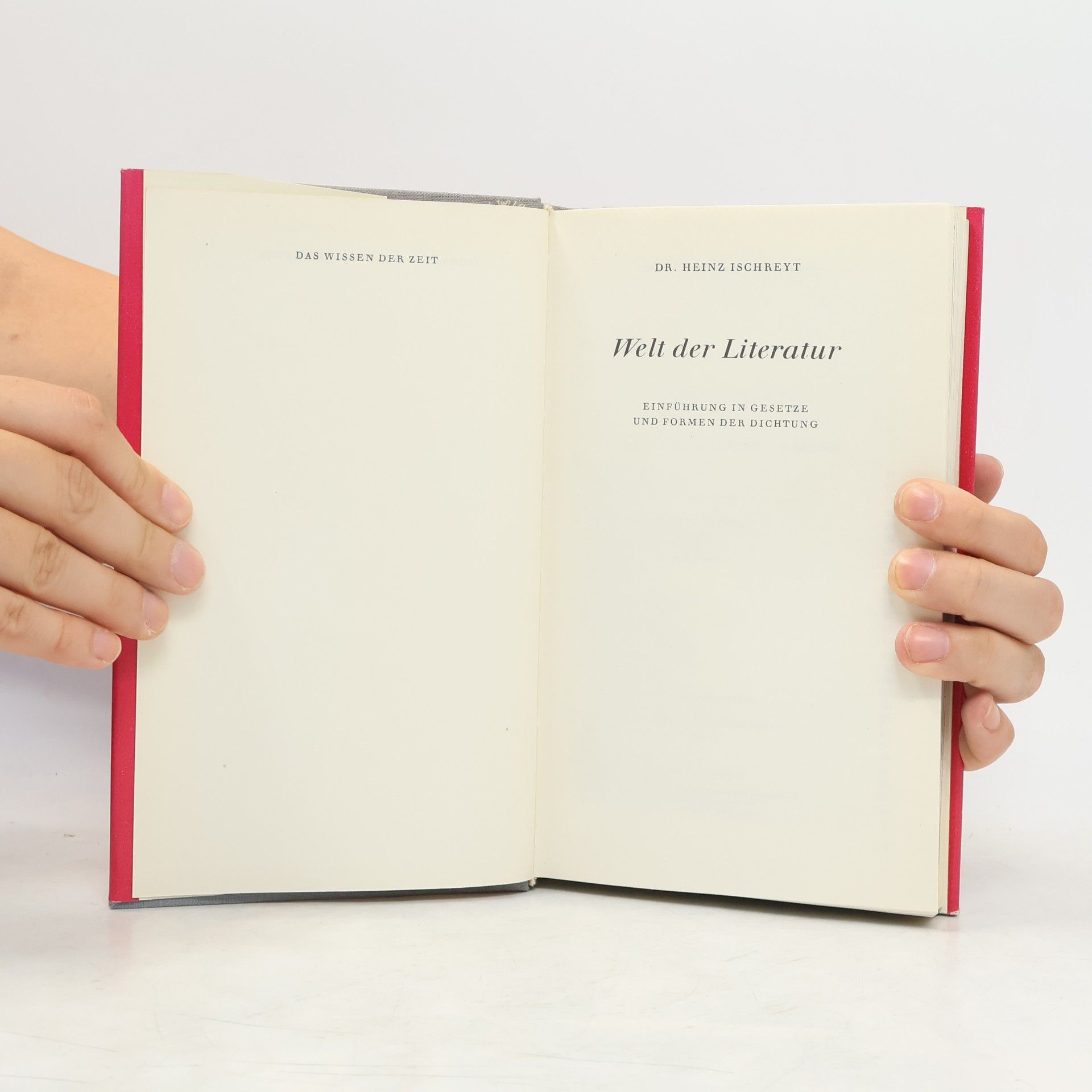 Heinz Ischreyt Welt der Literatur
