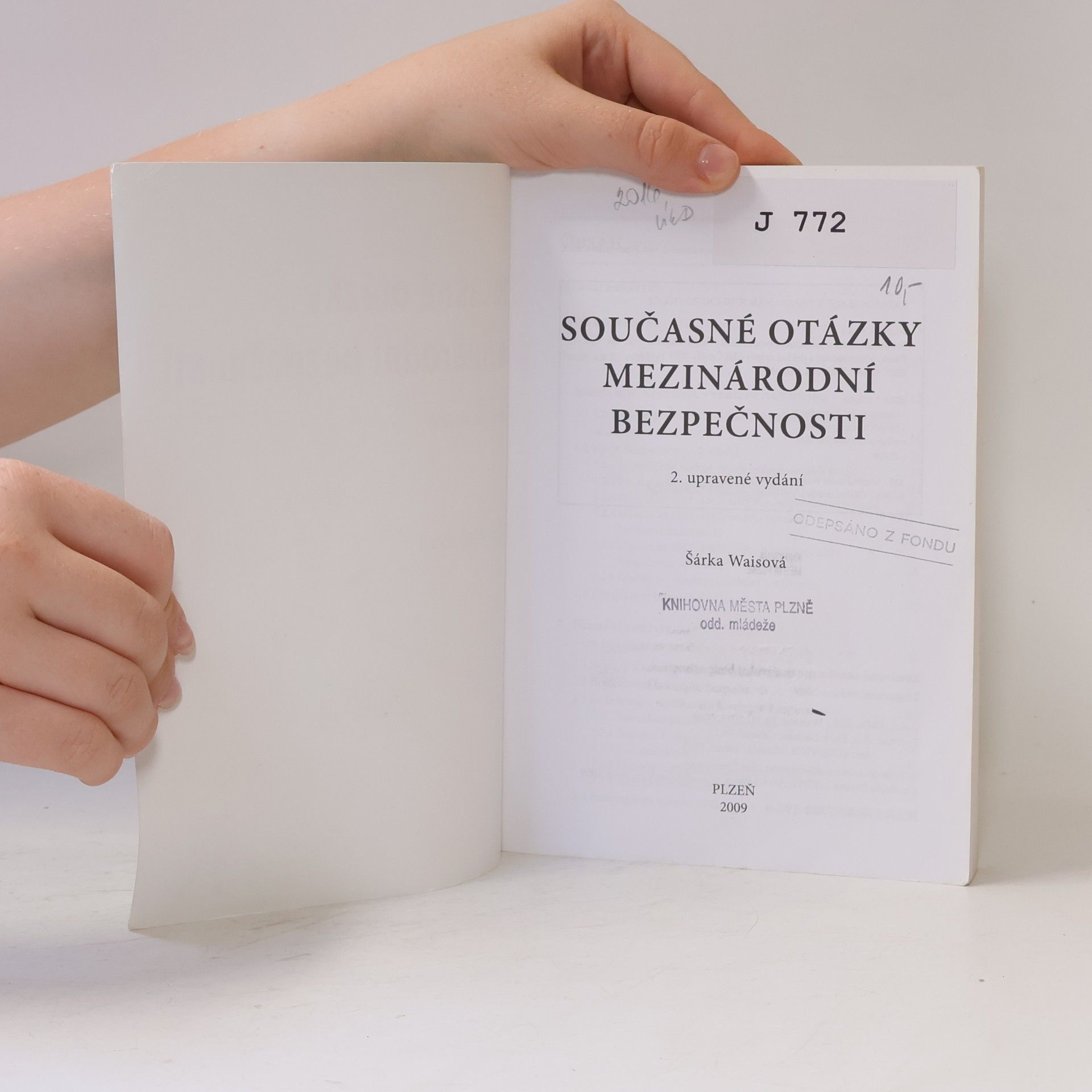 Šárka Waisová Současné otázky mezinárodní bezpečnosti