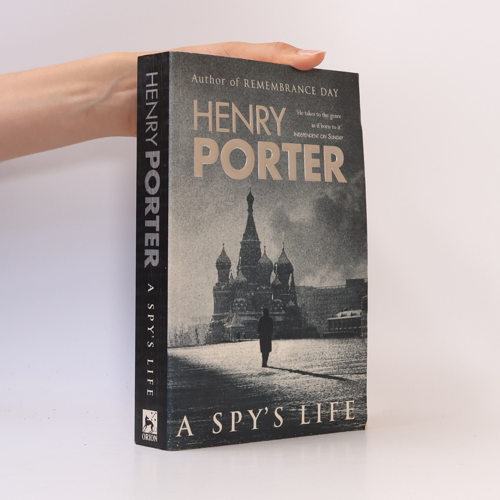 Henry Porter A Spy's Life