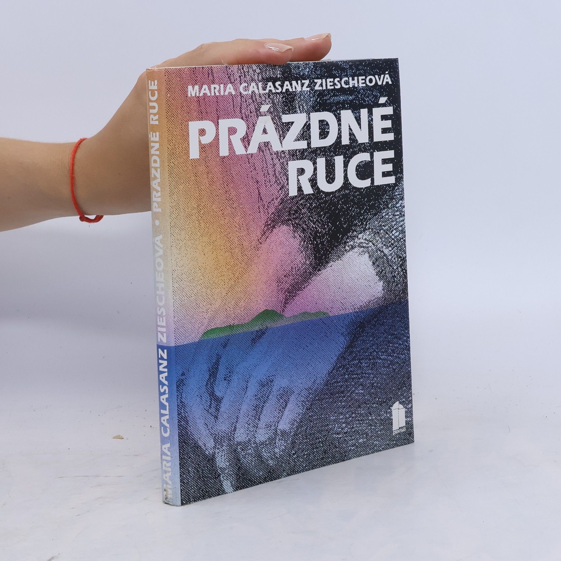 Maria Calasanz Ziescheová Prázdné ruce