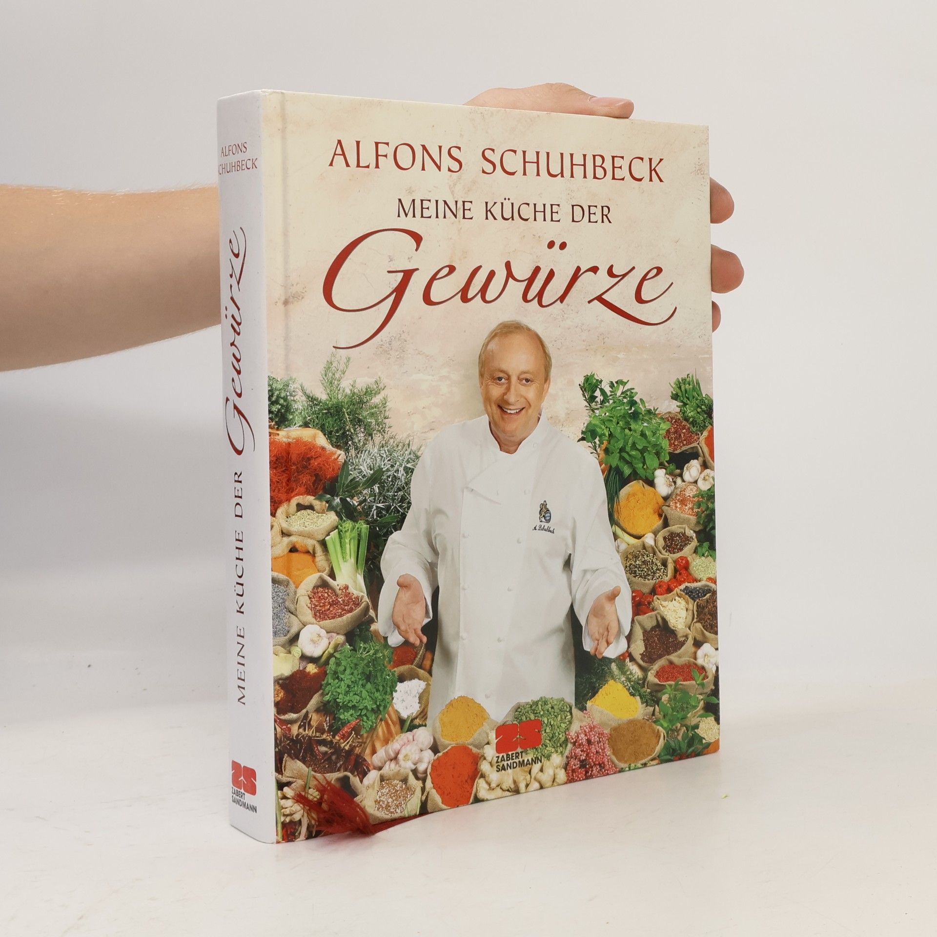Alfons Schuhbeck Meine Küche der Gewürze