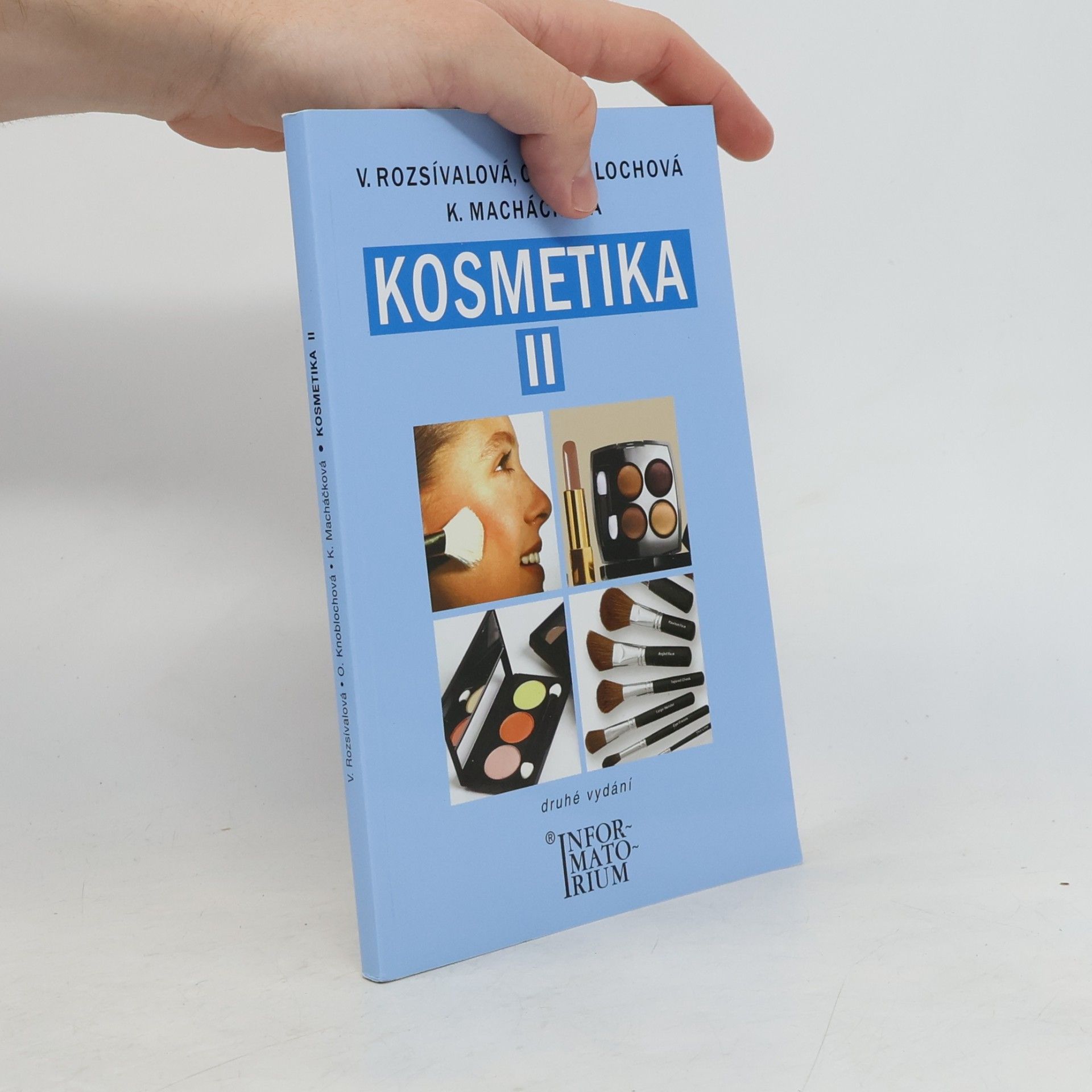 Věra Rozsívalová Kosmetika II pro studijní obor Kosmetička