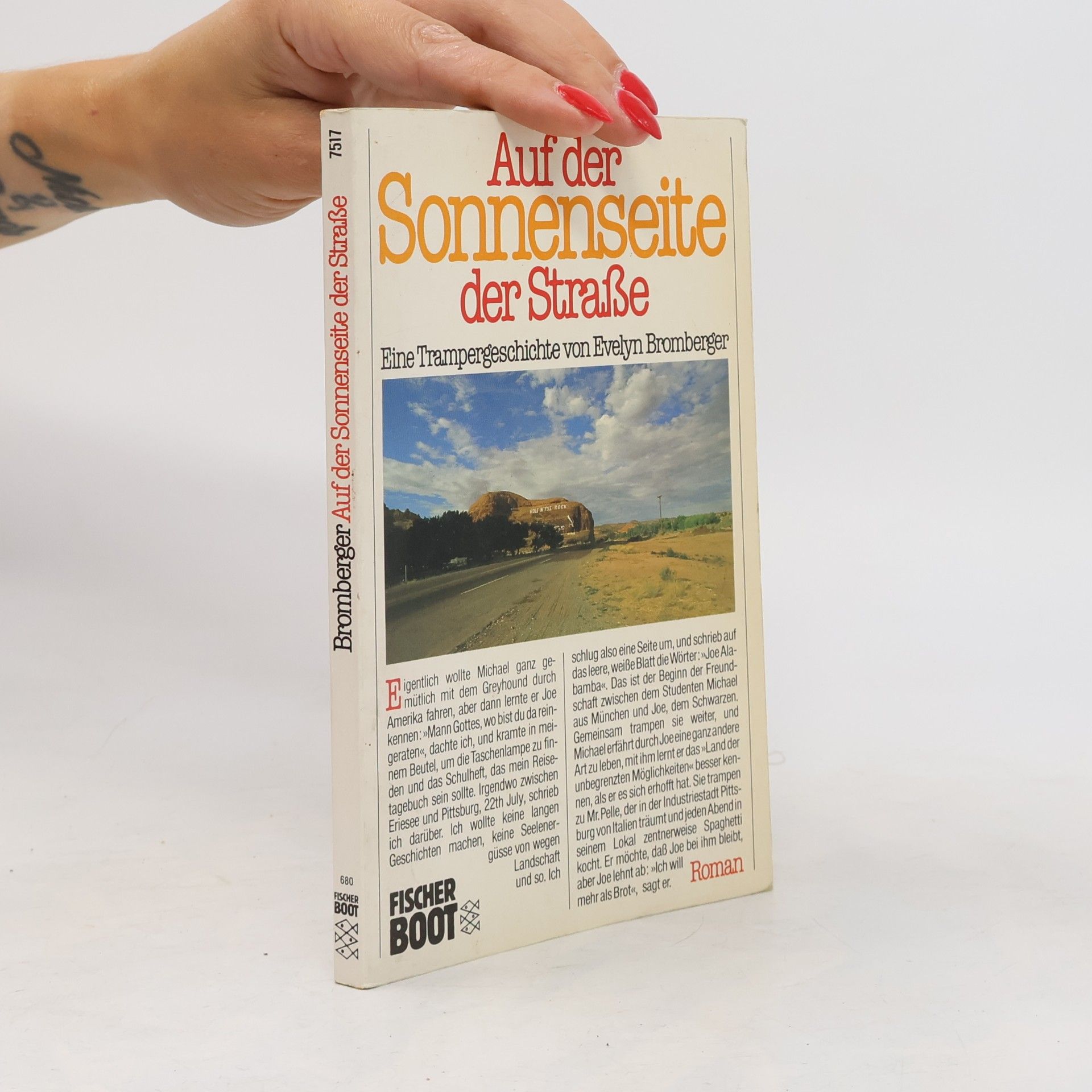 Evelyn Bromberger Auf der Sonnenseite der Straße. Eine Trampergeschichte.