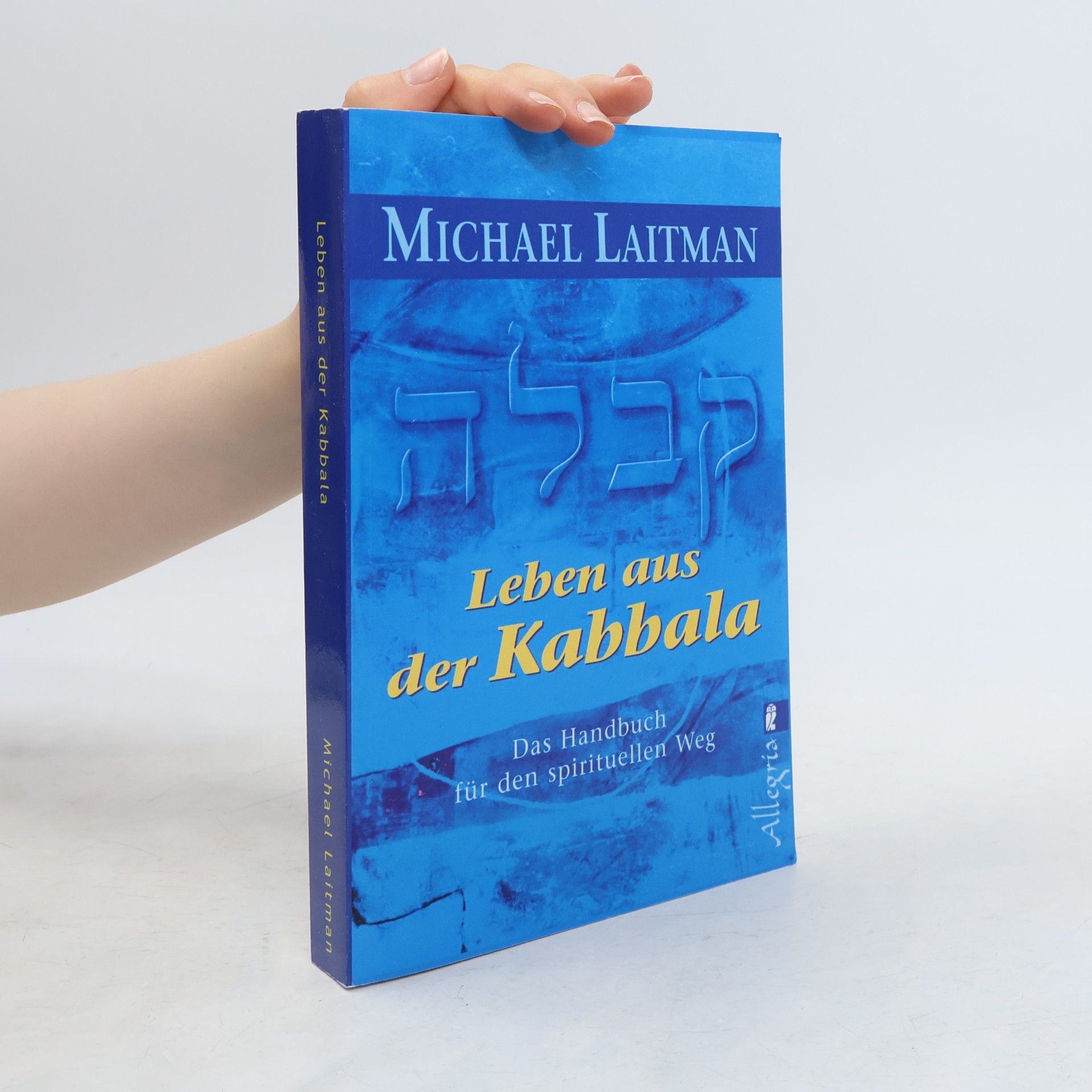 Michael Laitman Leben aus der Kabbala